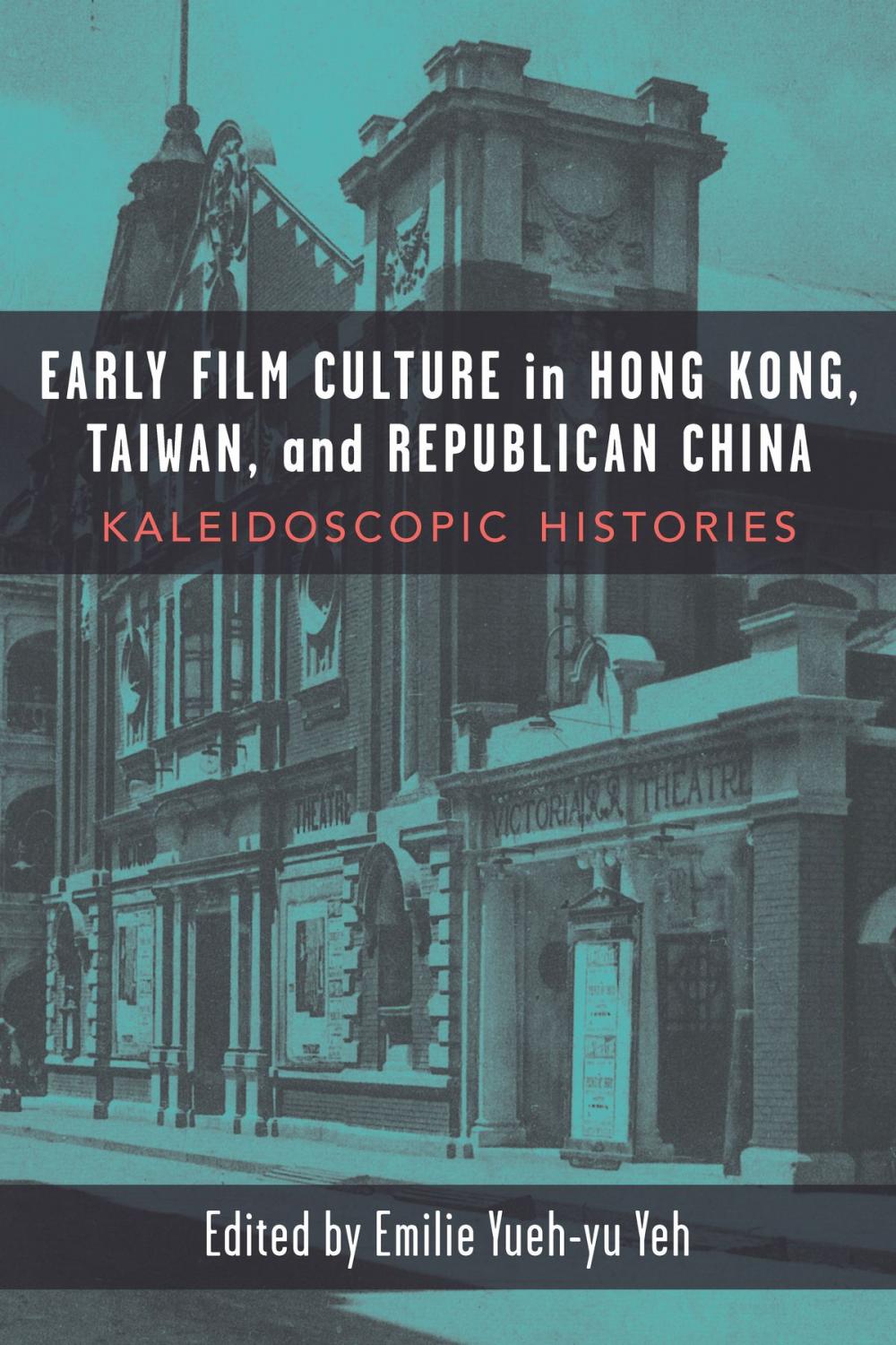 Big bigCover of Early Film Culture in Hong Kong, Taiwan, and Republican China