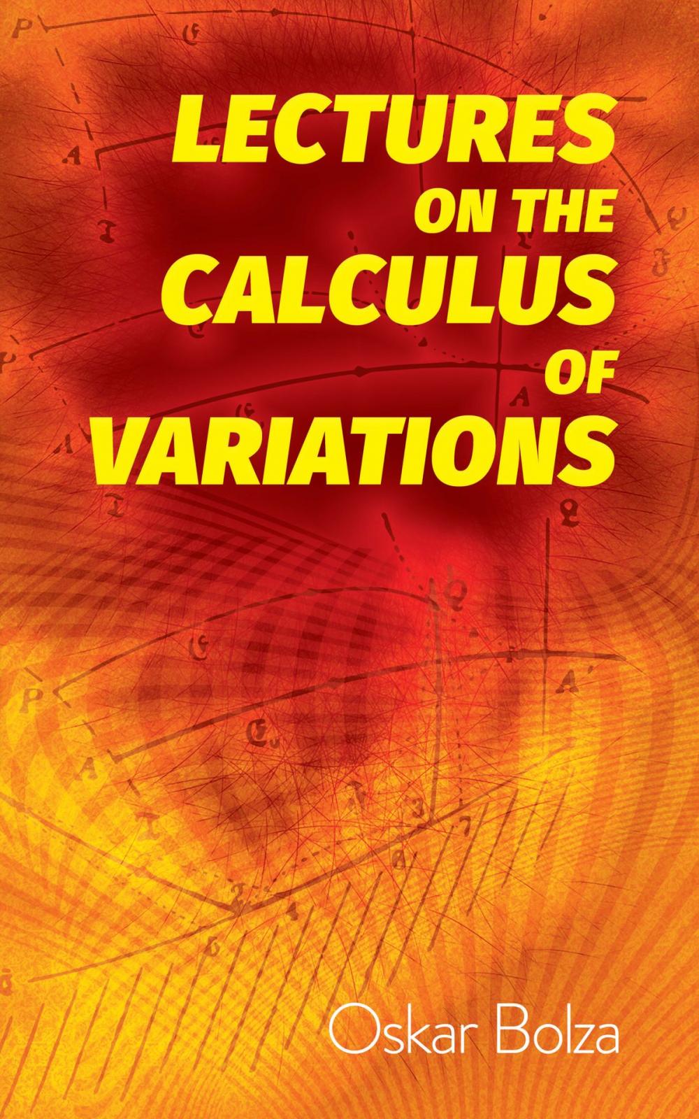 Big bigCover of Lectures on the Calculus of Variations