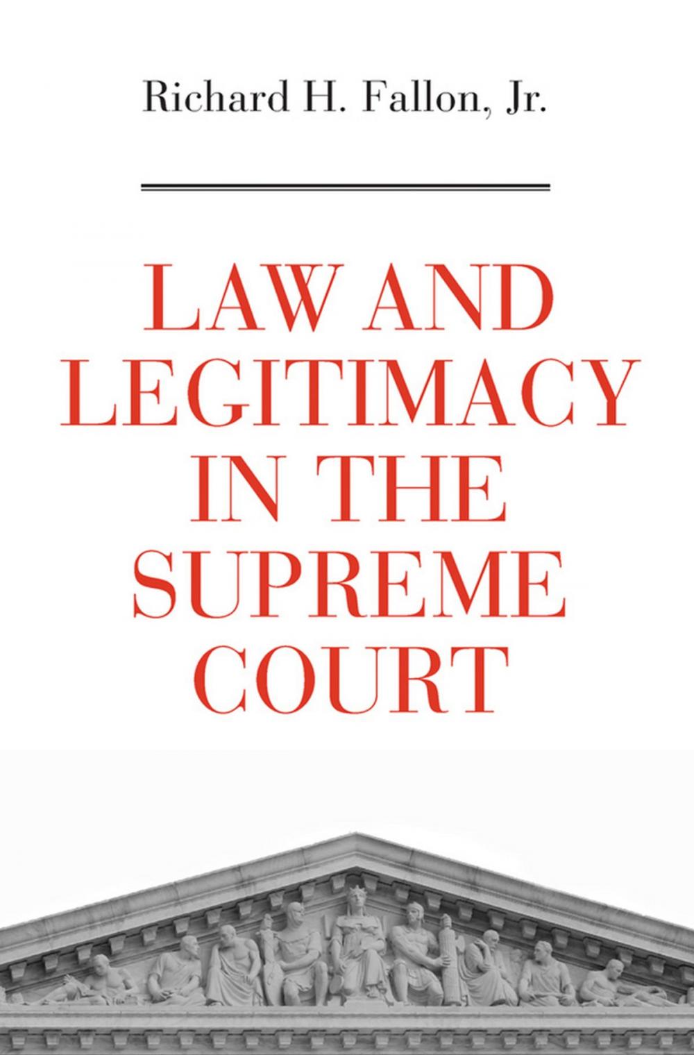 Big bigCover of Law and Legitimacy in the Supreme Court