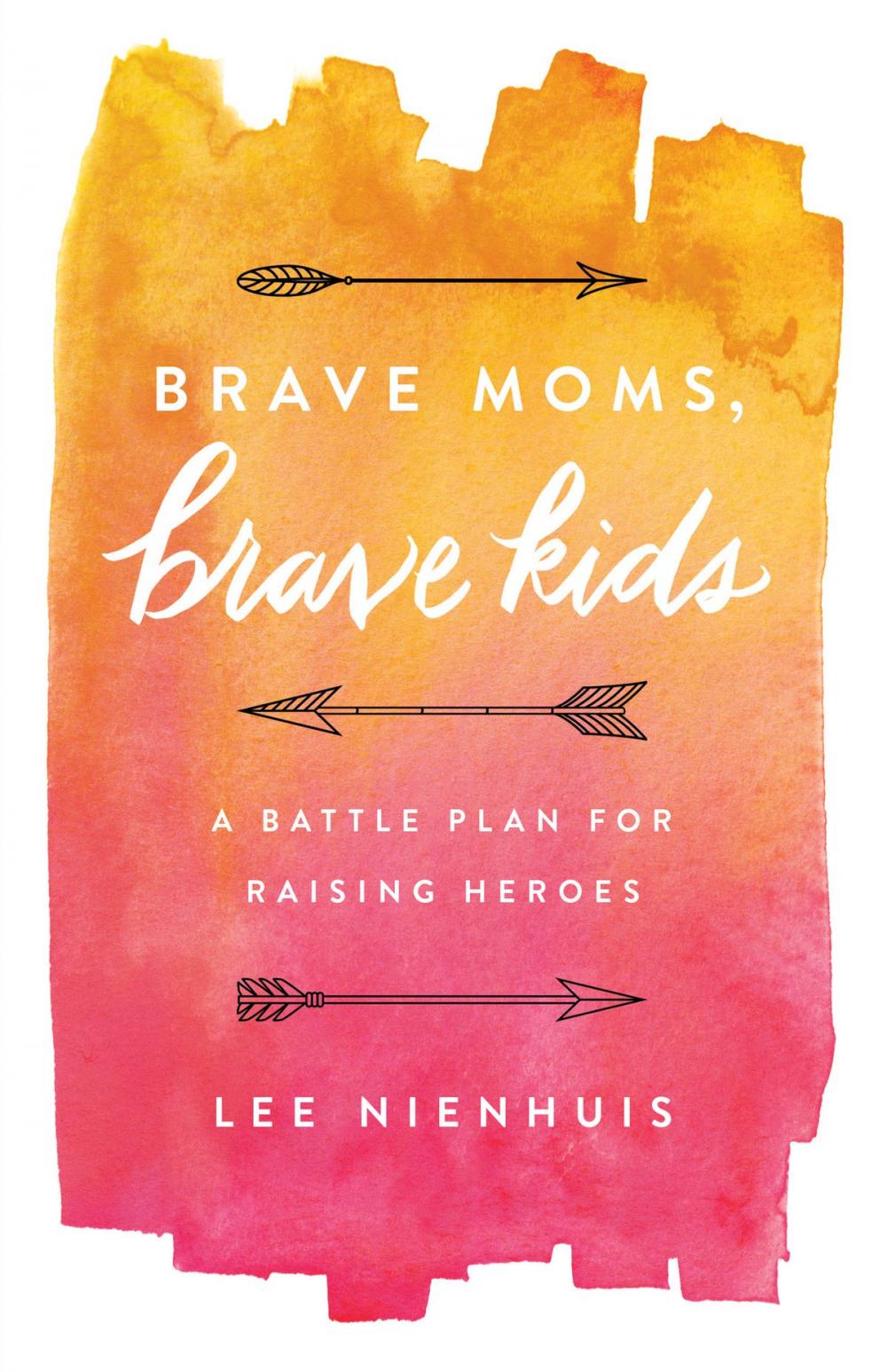 Big bigCover of Brave Moms, Brave Kids