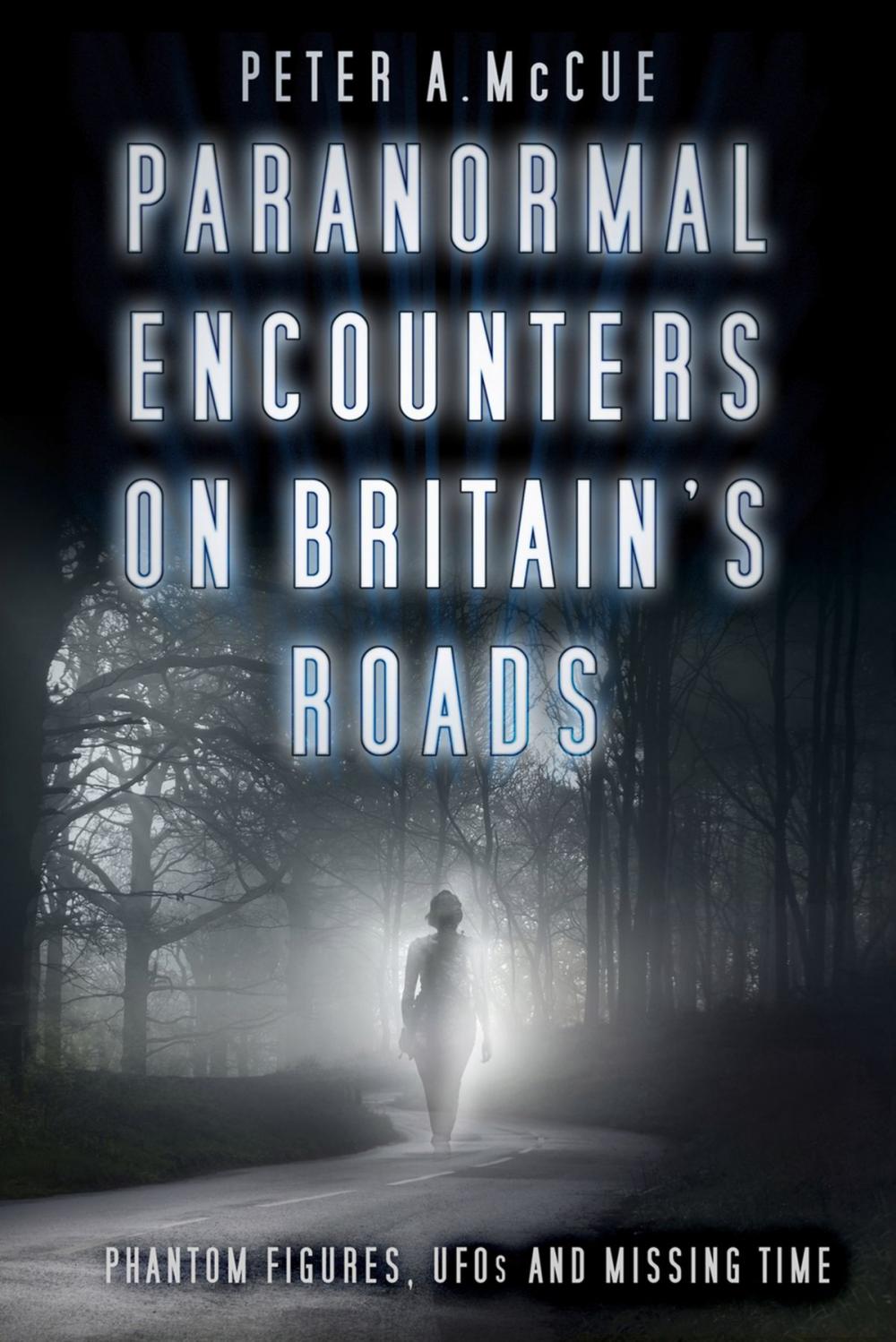 Big bigCover of Paranormal Encounters on Britain's Roads