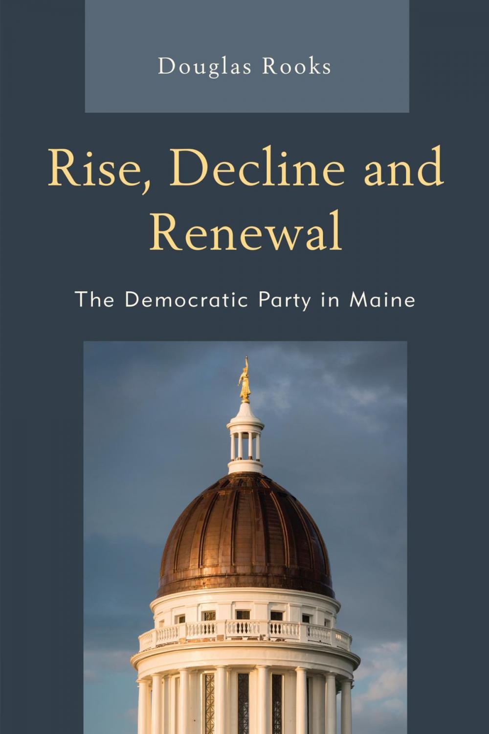 Big bigCover of Rise, Decline and Renewal