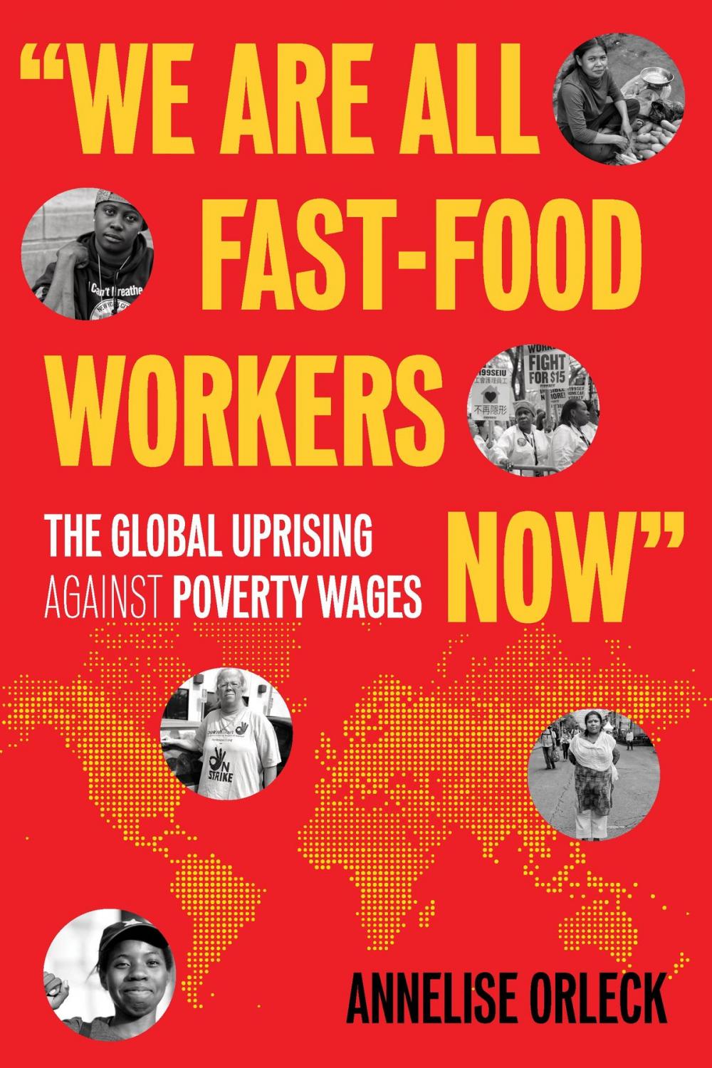 Big bigCover of "We Are All Fast-Food Workers Now"