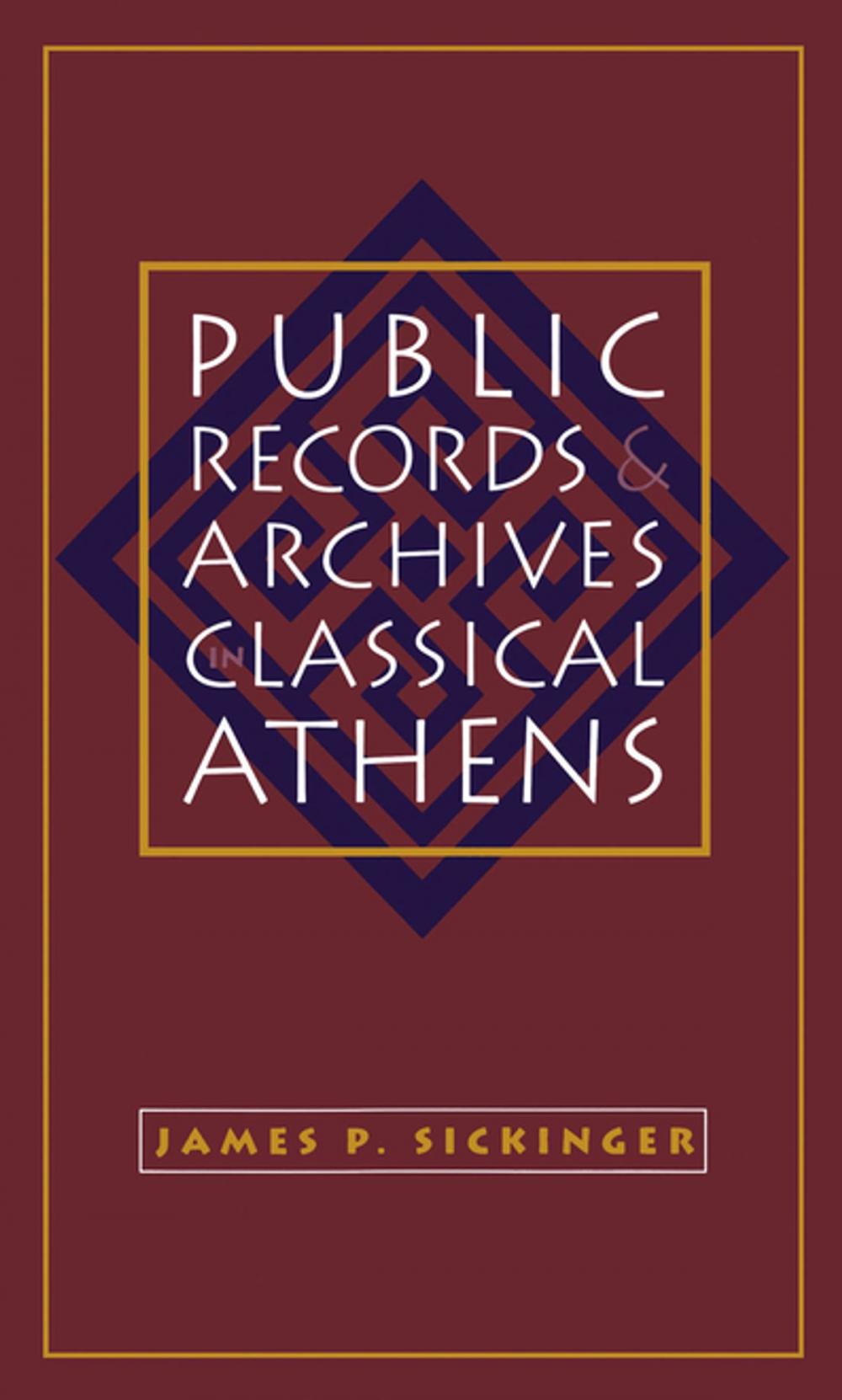 Big bigCover of Public Records and Archives in Classical Athens