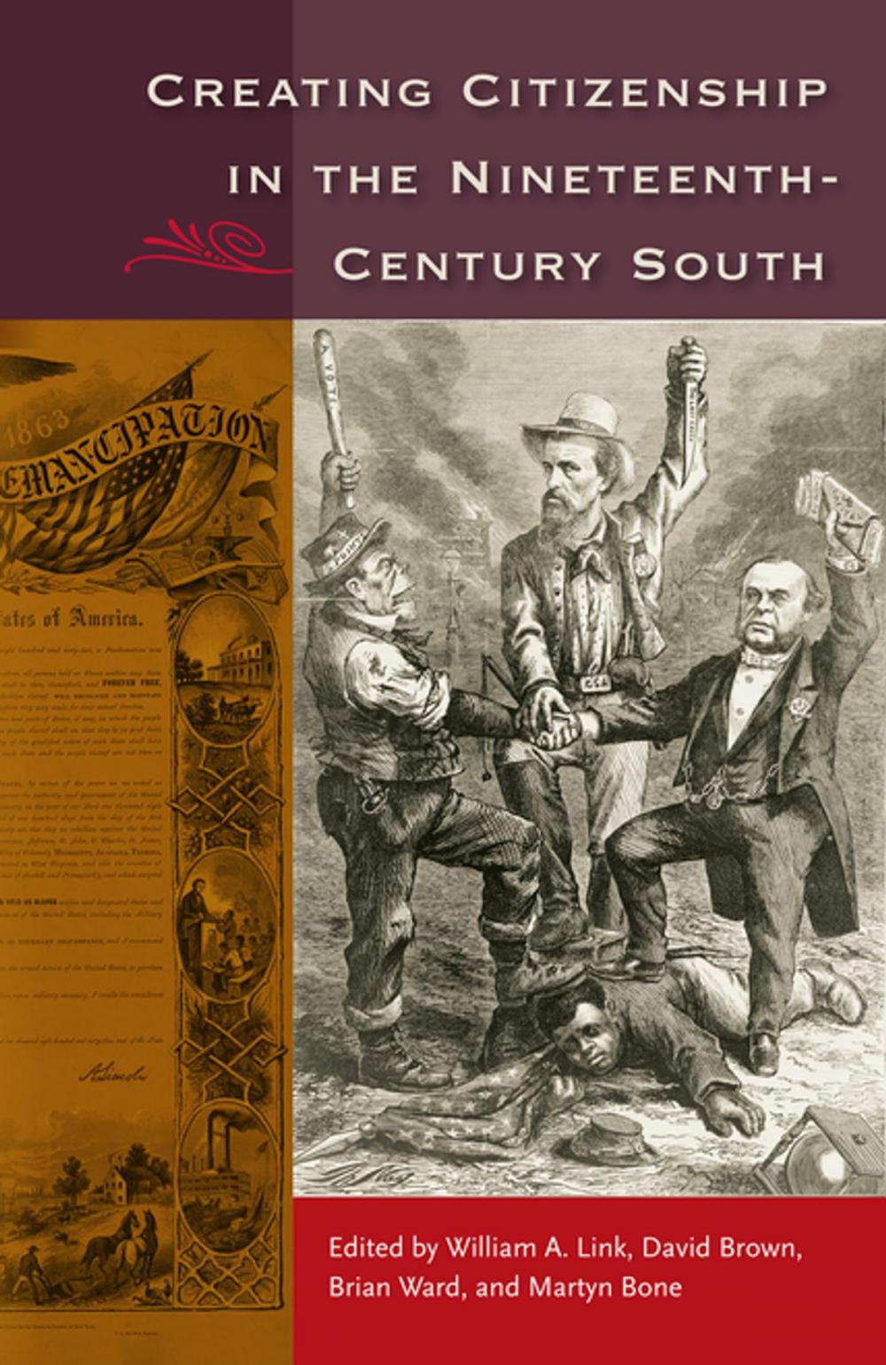 Big bigCover of Creating Citizenship in the Nineteenth-Century South