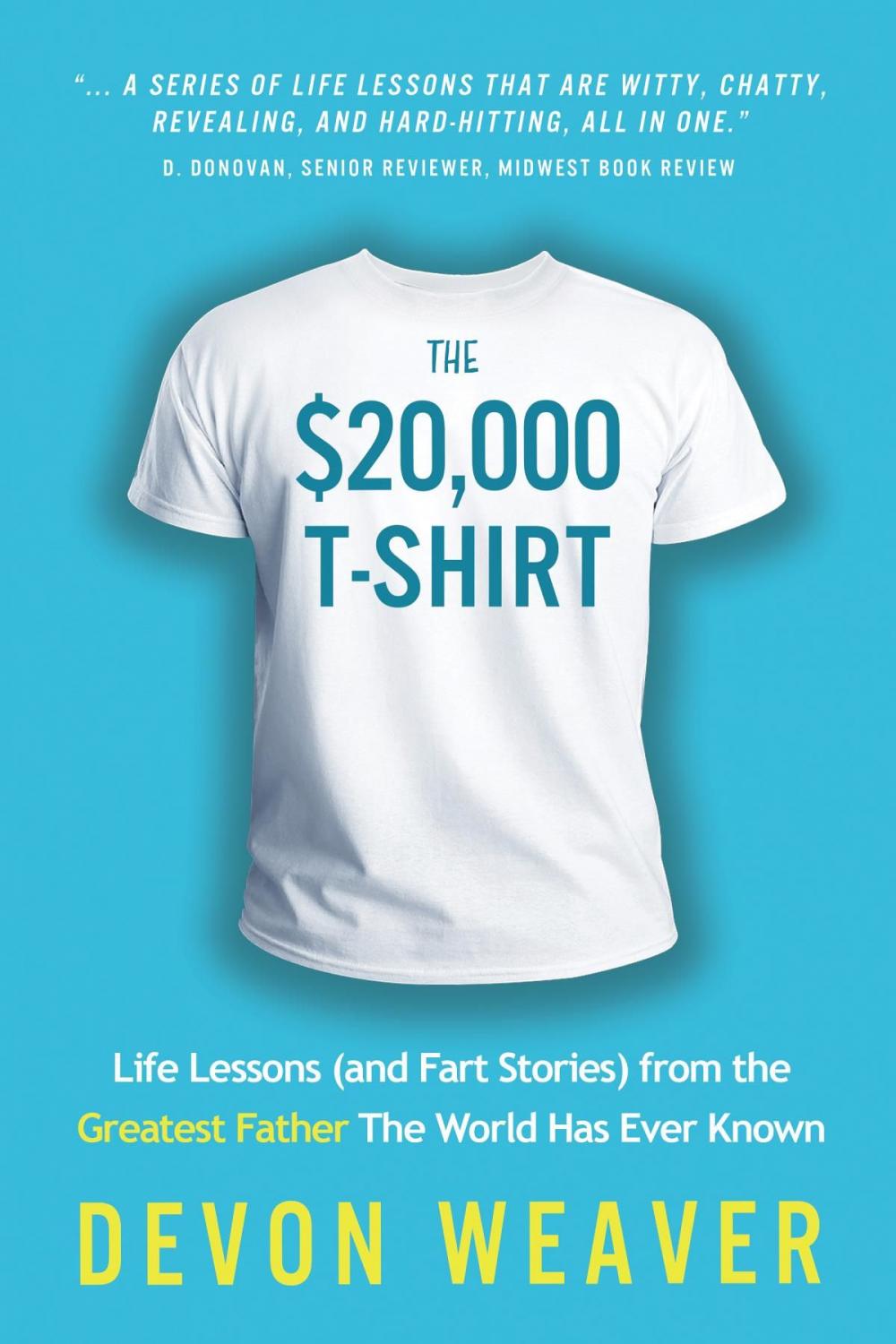 Big bigCover of The $20,000 T-Shirt