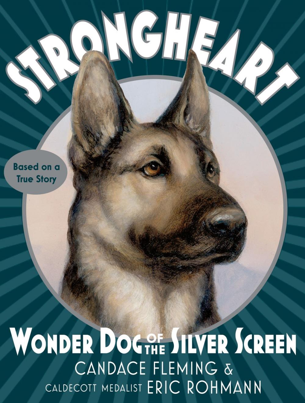 Big bigCover of Strongheart: Wonder Dog of the Silver Screen