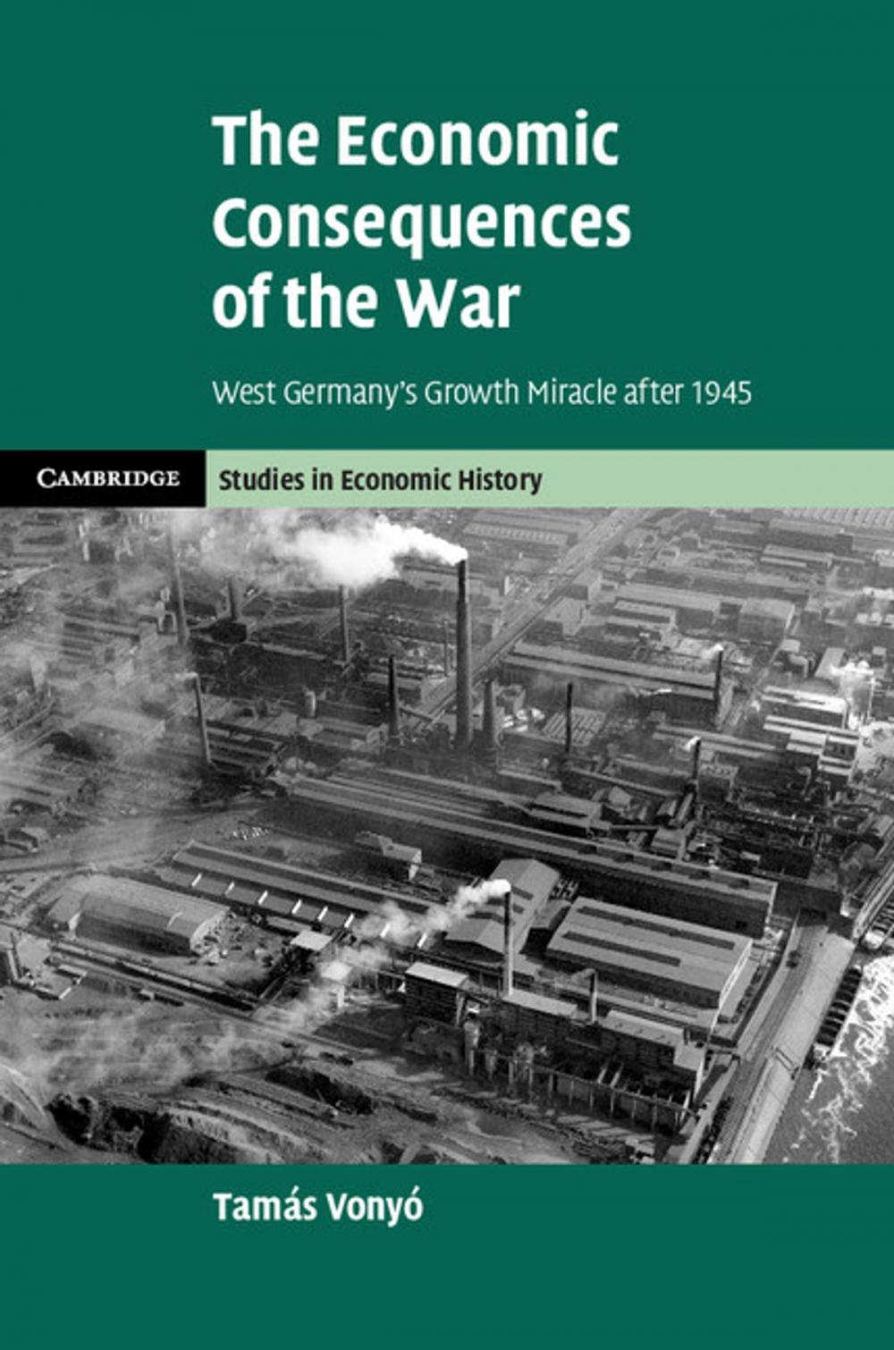 Big bigCover of The Economic Consequences of the War