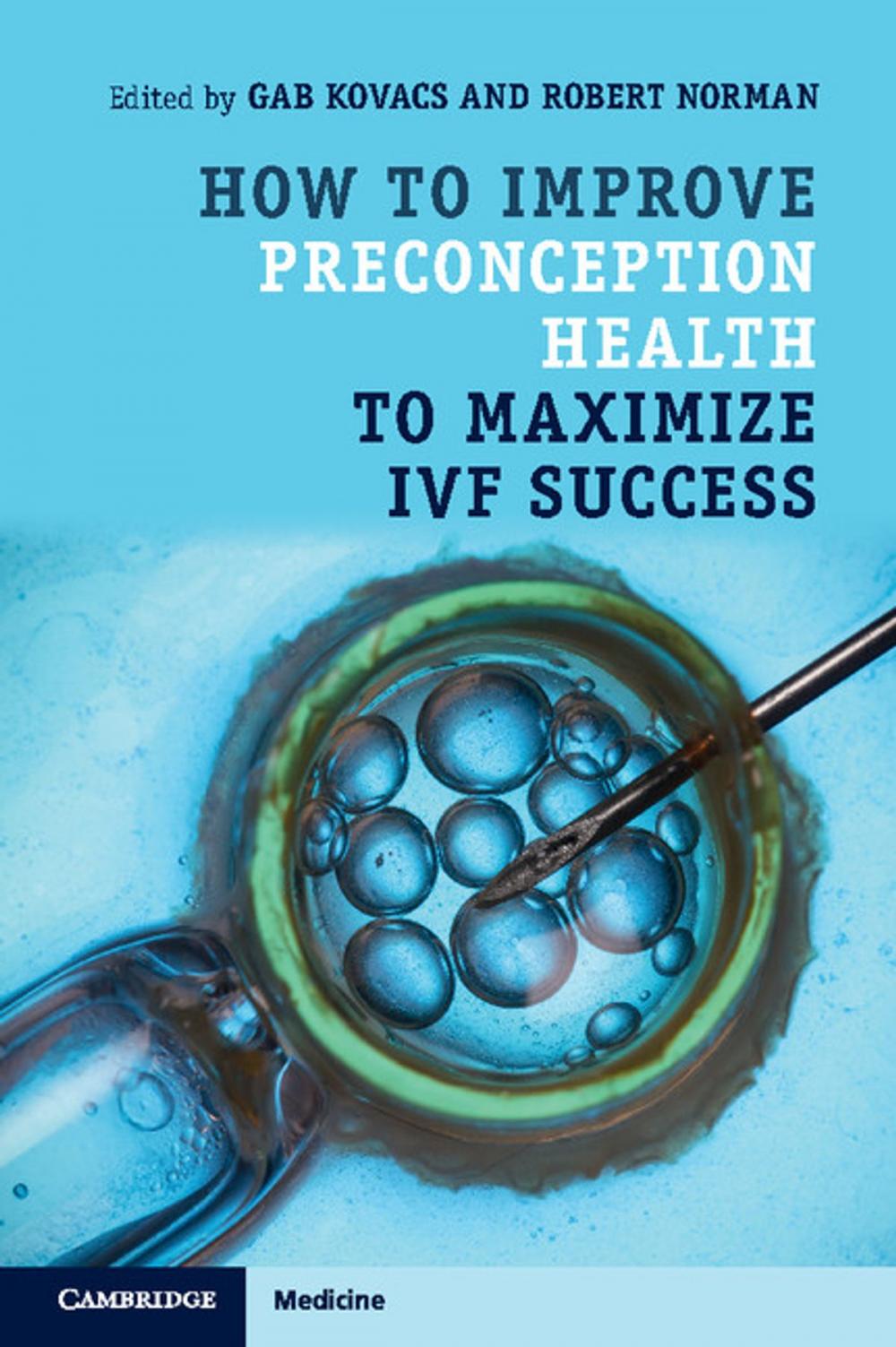 Big bigCover of How to Improve Preconception Health to Maximize IVF Success