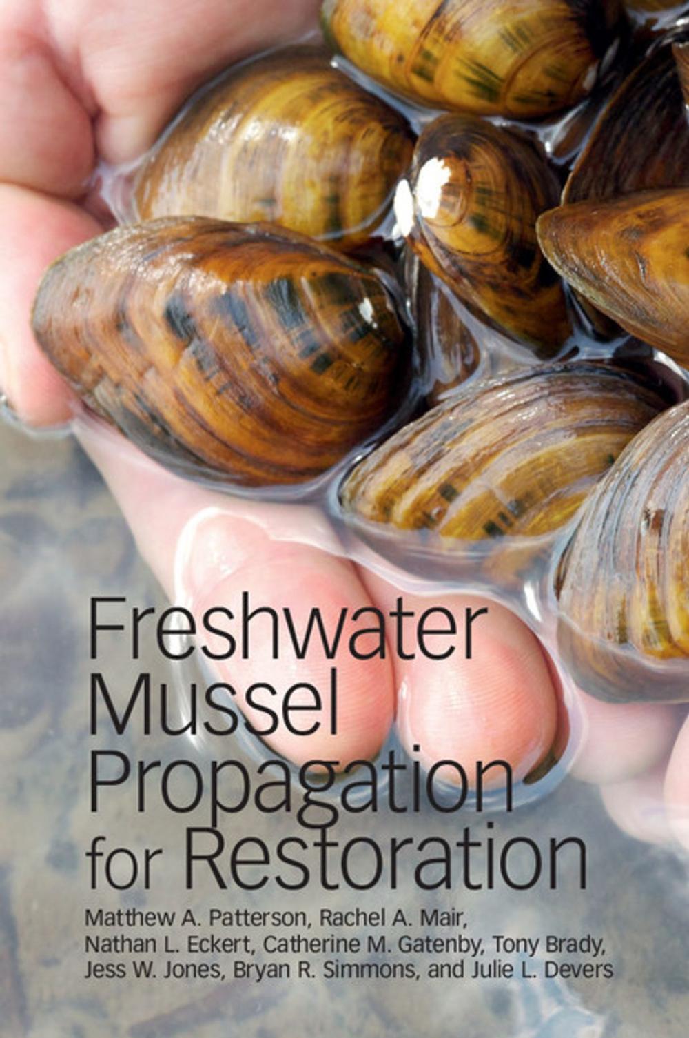 Big bigCover of Freshwater Mussel Propagation for Restoration