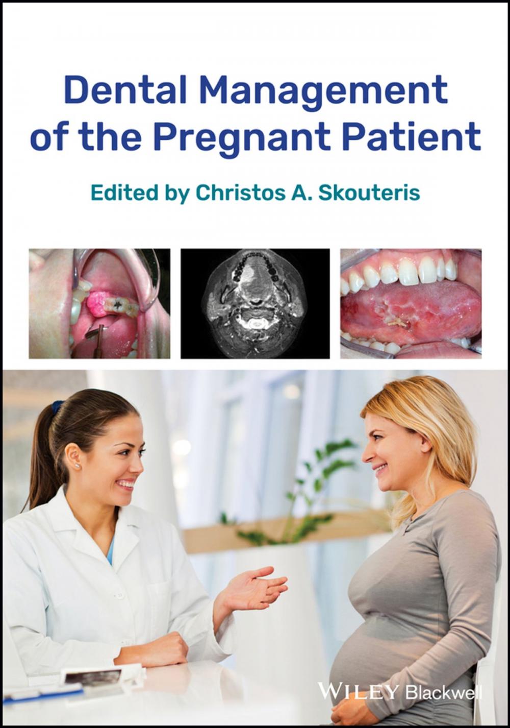 Big bigCover of Dental Management of the Pregnant Patient