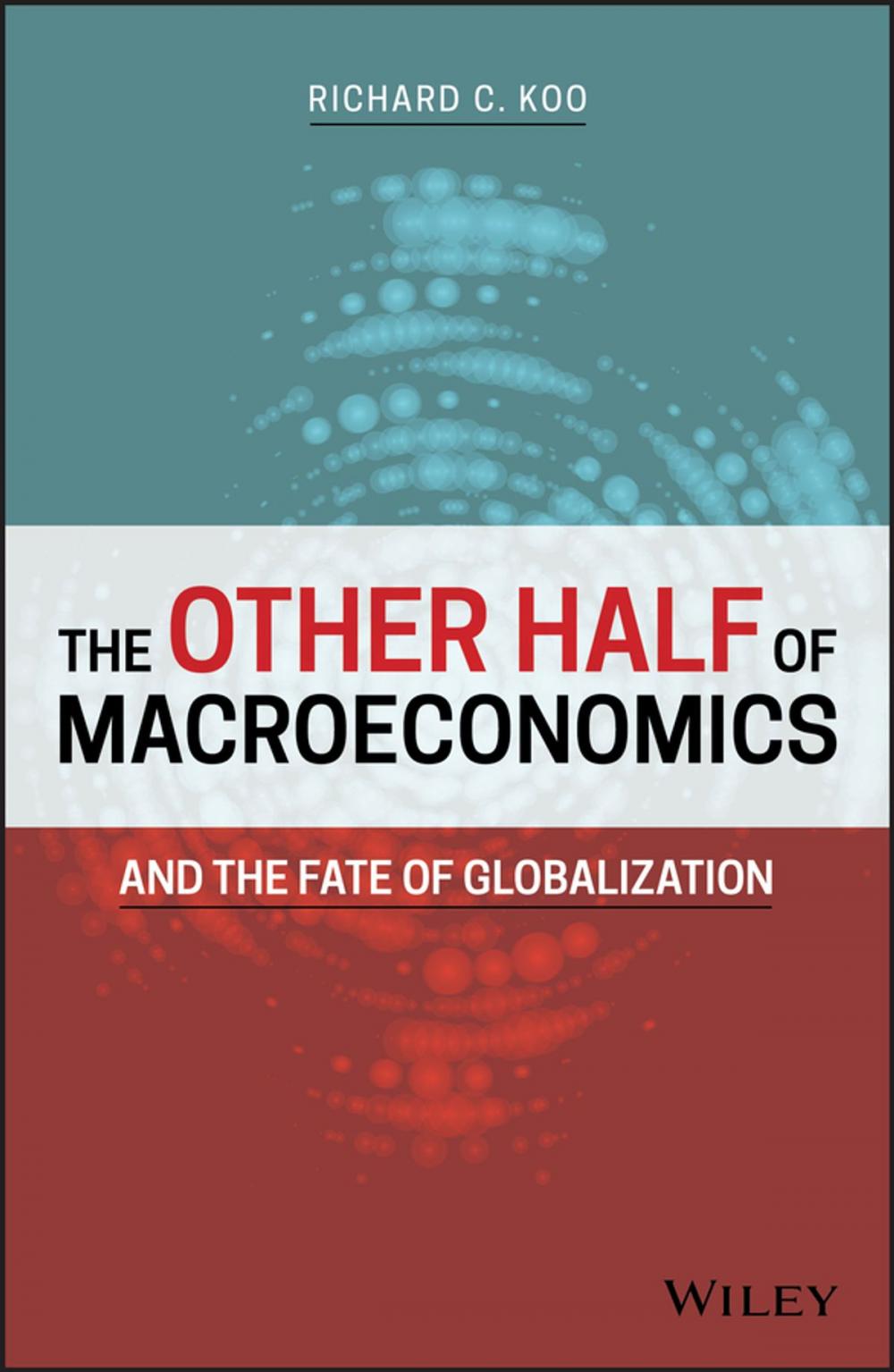 Big bigCover of The Other Half of Macroeconomics and the Fate of Globalization