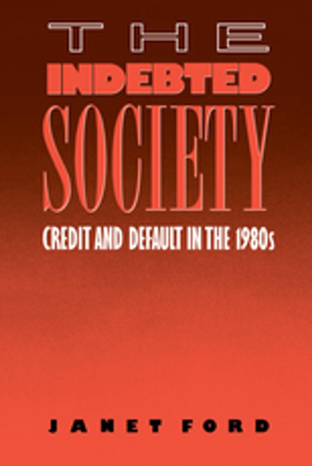 Big bigCover of The Indebted Society