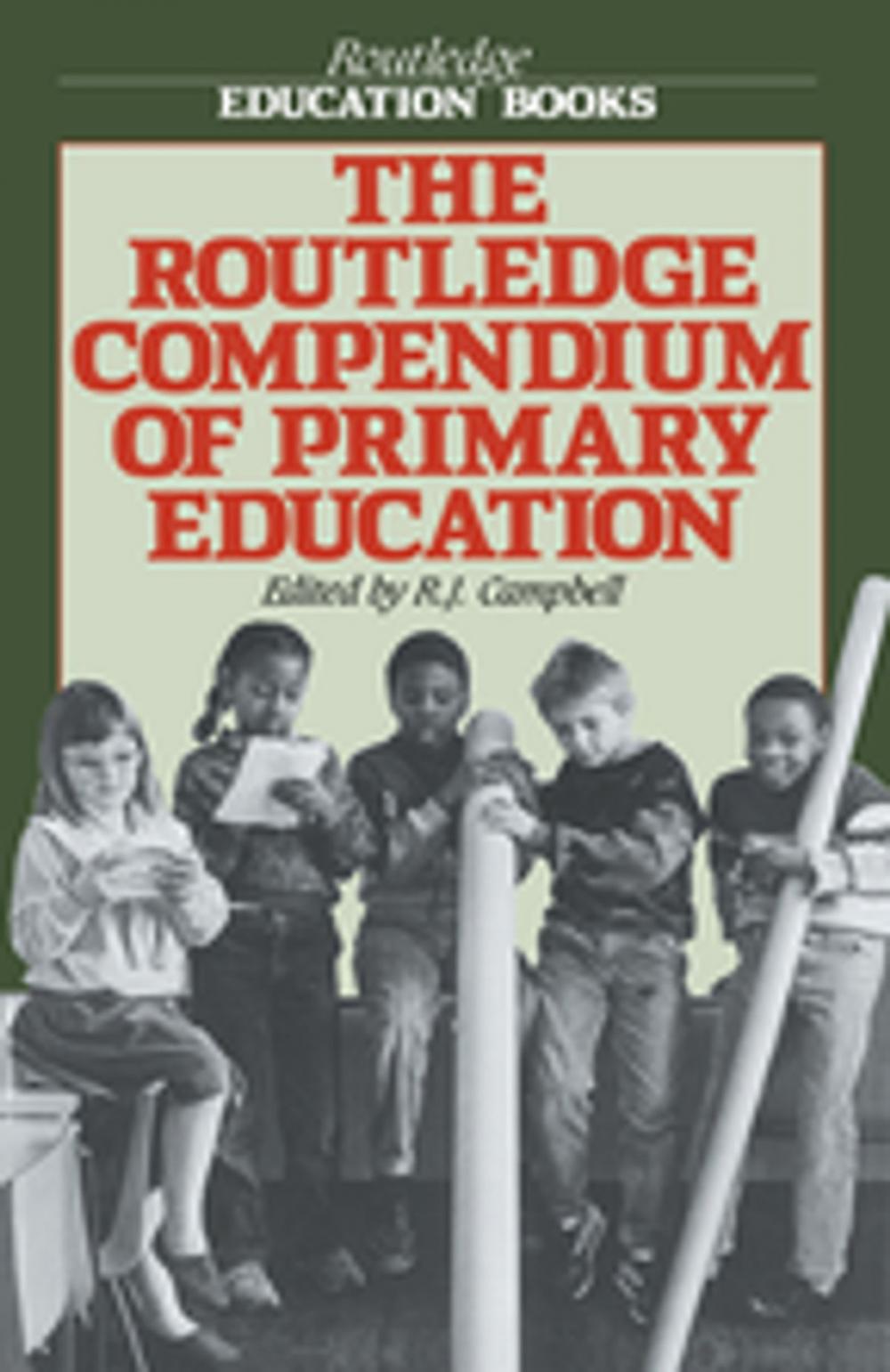 Big bigCover of The Routledge Compendium of Primary Education