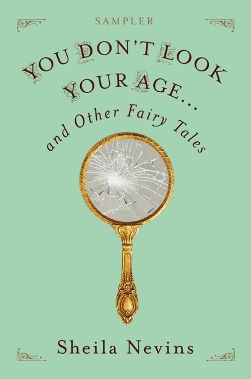 Big bigCover of You Don't Look Your Age...and Other Fairy Tales Sampler