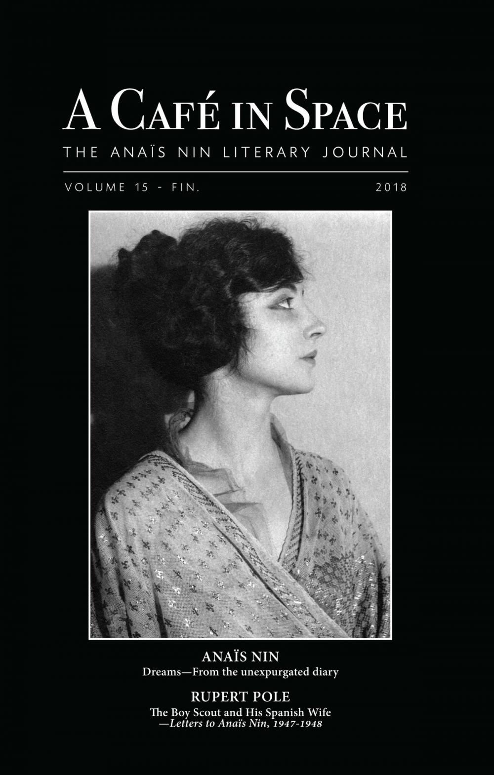 Big bigCover of A Cafe in Space: The Anais Nin Literary Journal, Volume 15