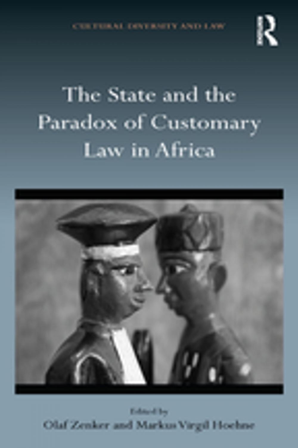 Big bigCover of The State and the Paradox of Customary Law in Africa