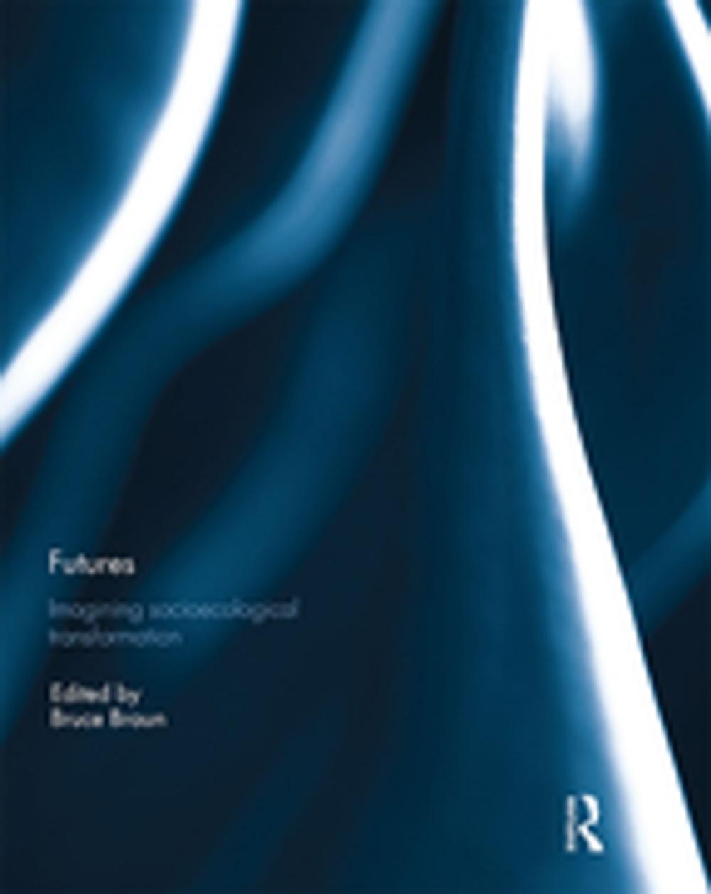 Big bigCover of Futures: Imagining Socioecological Transformation