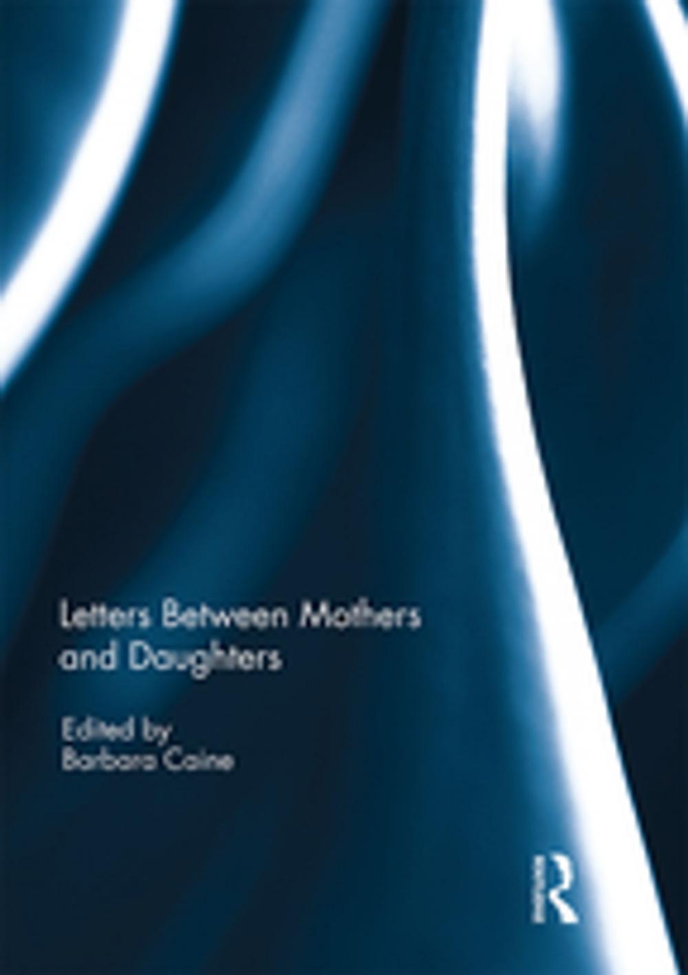 Big bigCover of Letters Between Mothers and Daughters