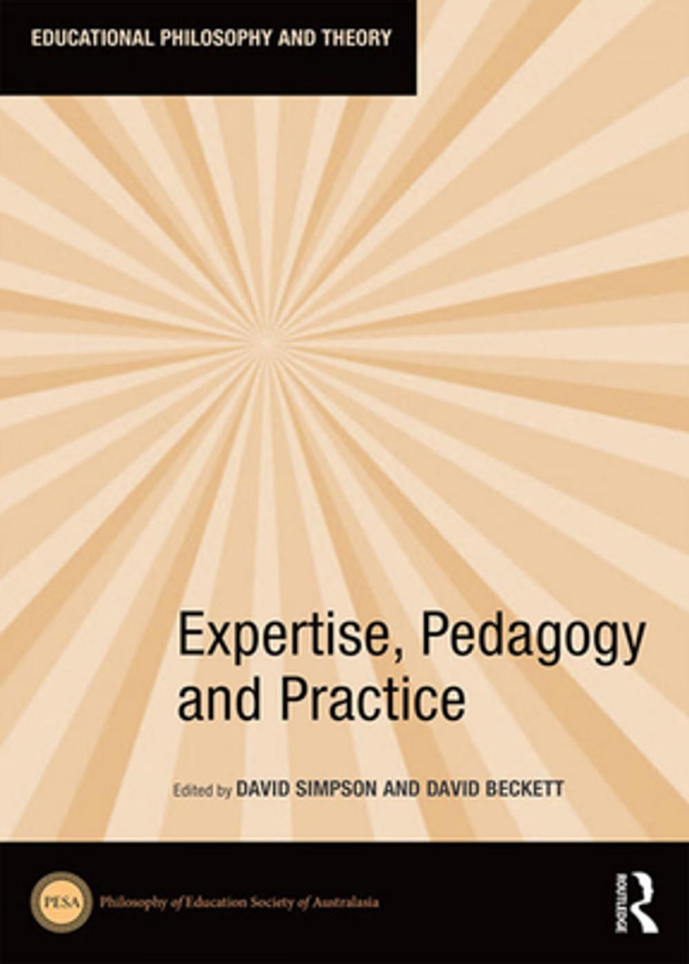Big bigCover of Expertise, Pedagogy and Practice