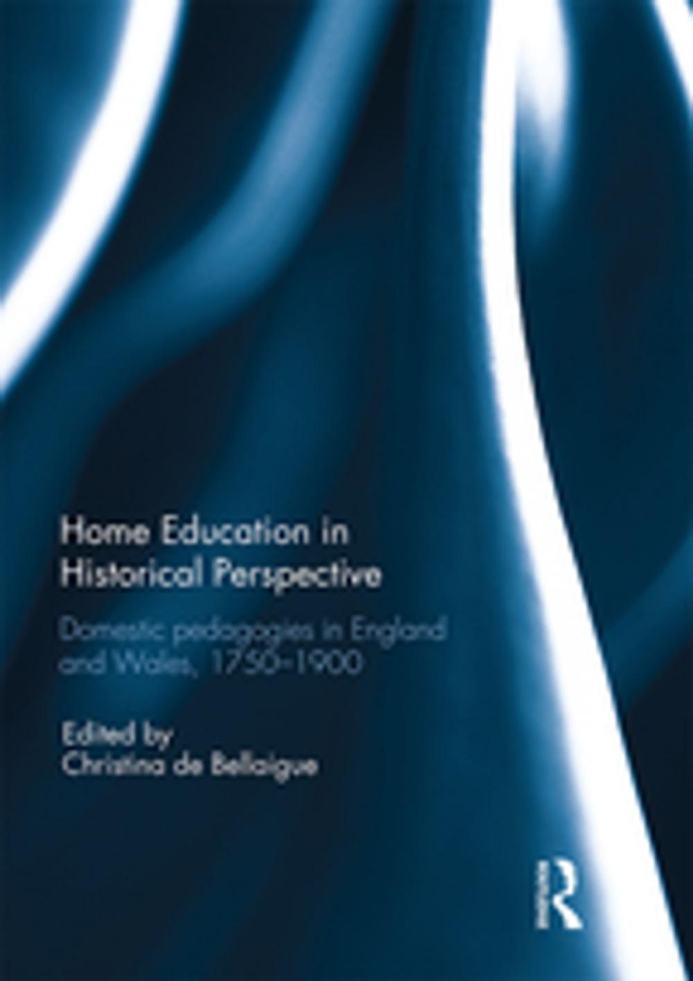 Big bigCover of Home Education in Historical Perspective