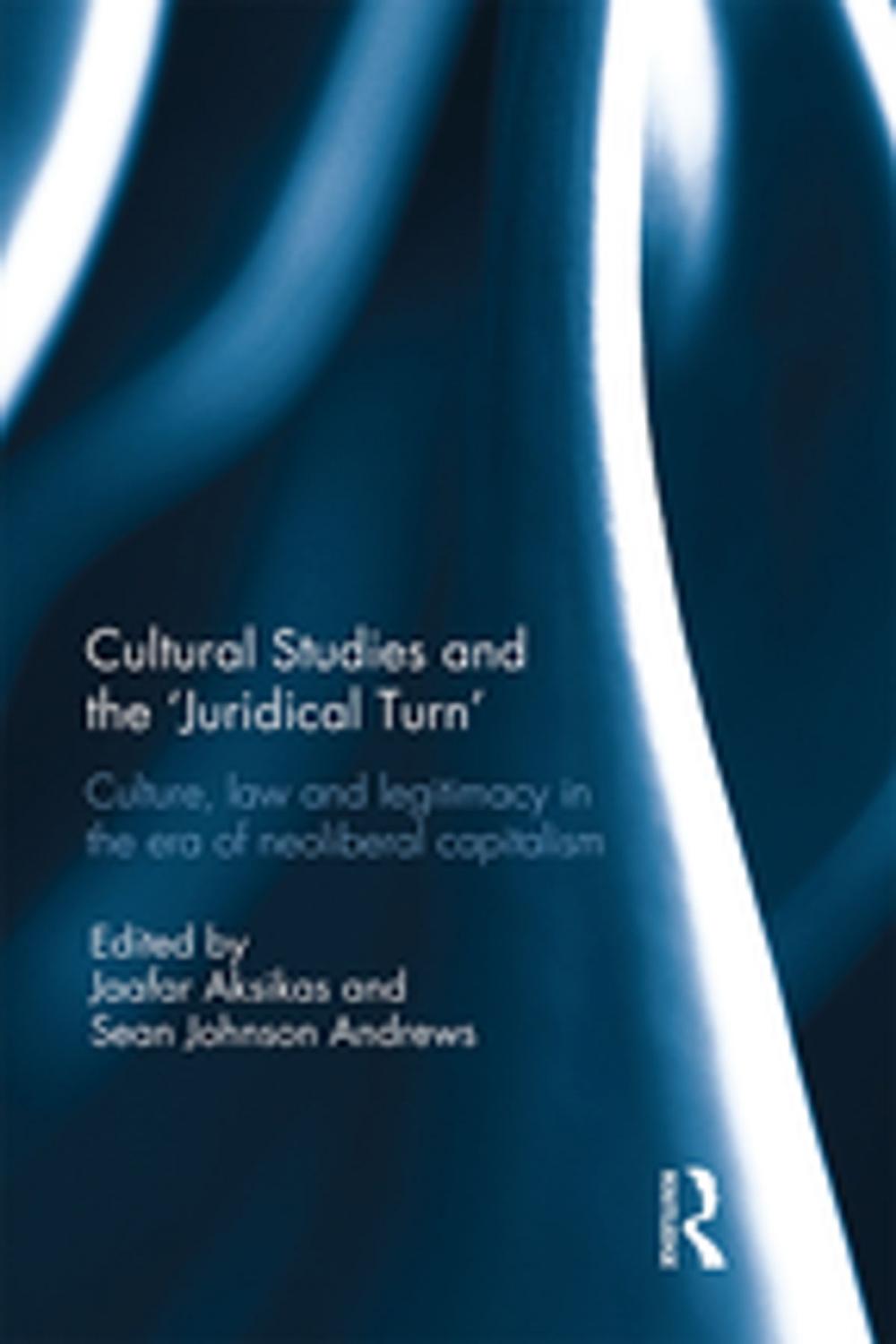 Big bigCover of Cultural Studies and the 'Juridical Turn'