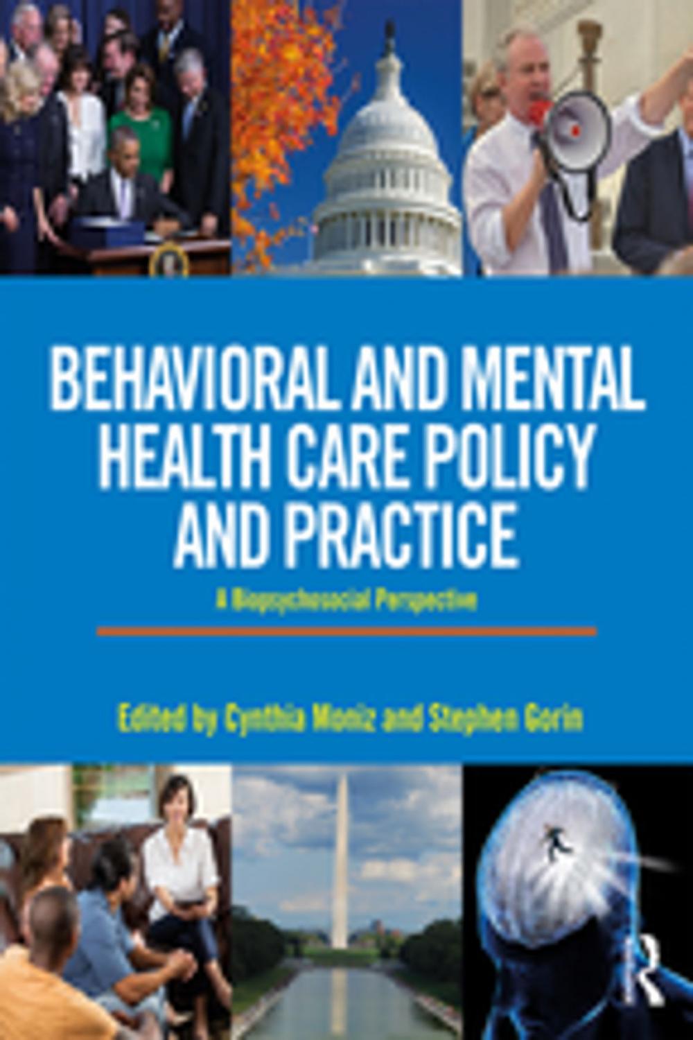 Big bigCover of Behavioral and Mental Health Care Policy and Practice