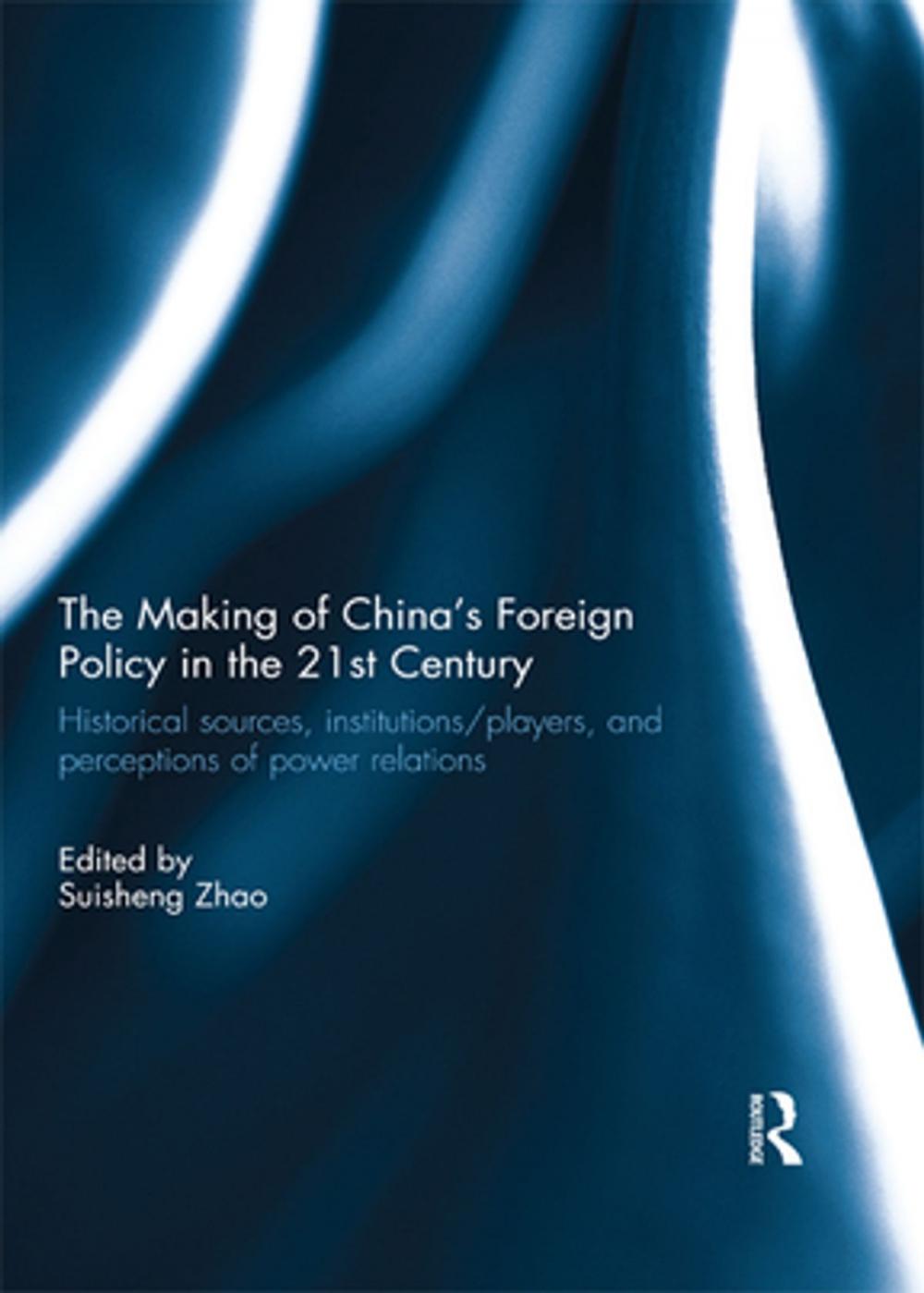 Big bigCover of The Making of China's Foreign Policy in the 21st century