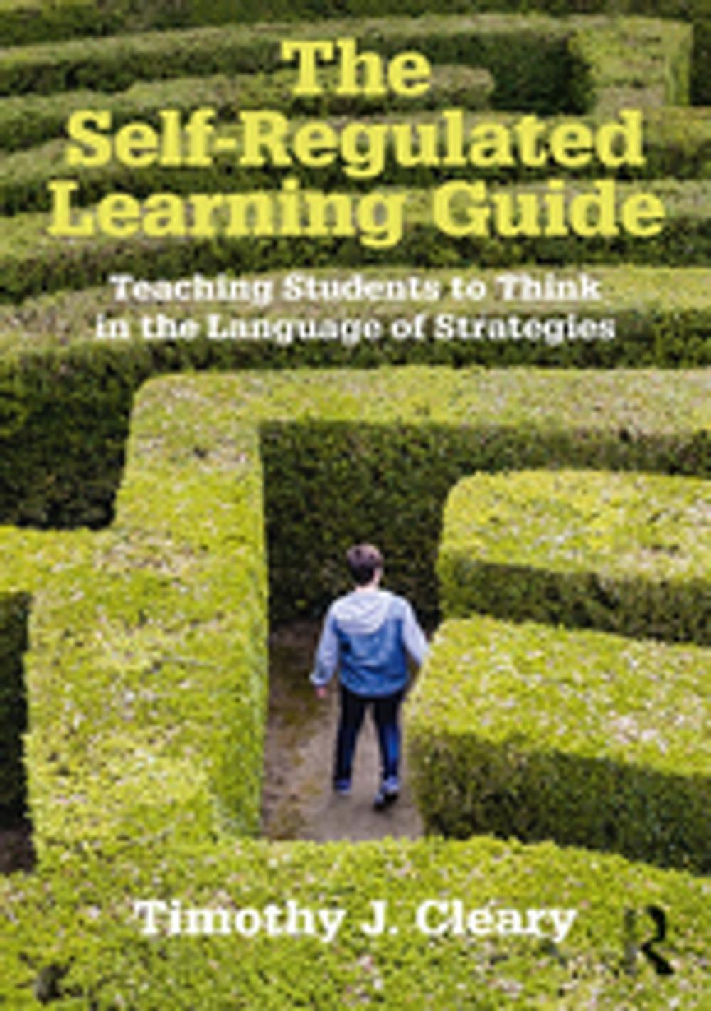 Big bigCover of The Self-Regulated Learning Guide