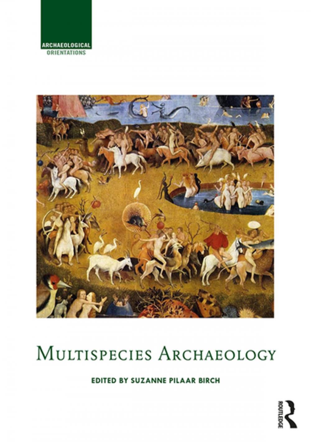 Big bigCover of Multispecies Archaeology