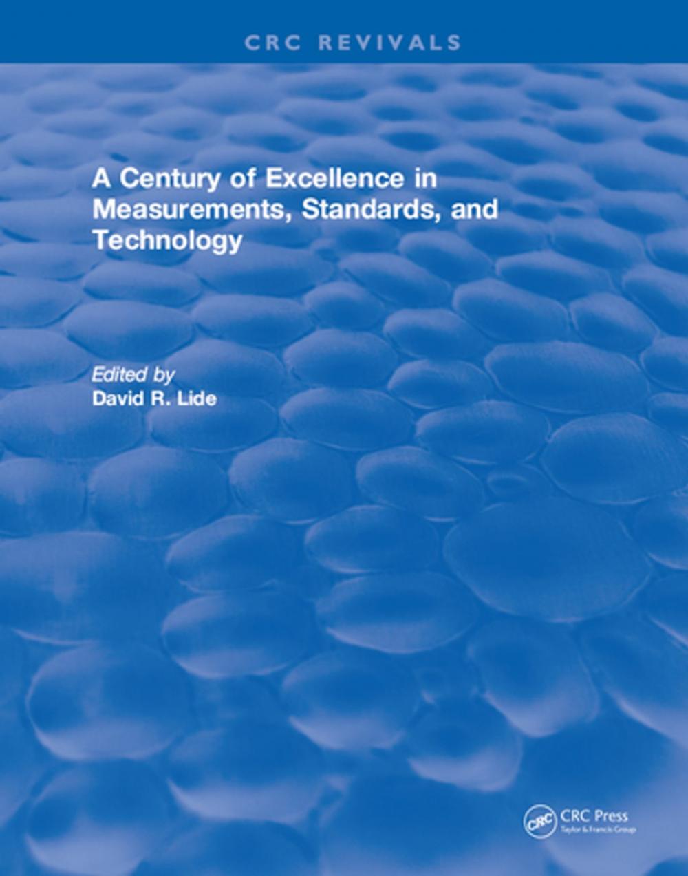 Big bigCover of A Century of Excellence in Measurements, Standards, and Technology