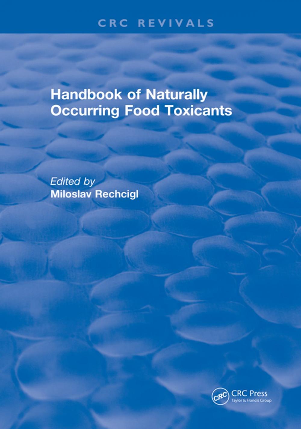 Big bigCover of Handbook of Naturally Occurring Food Toxicants