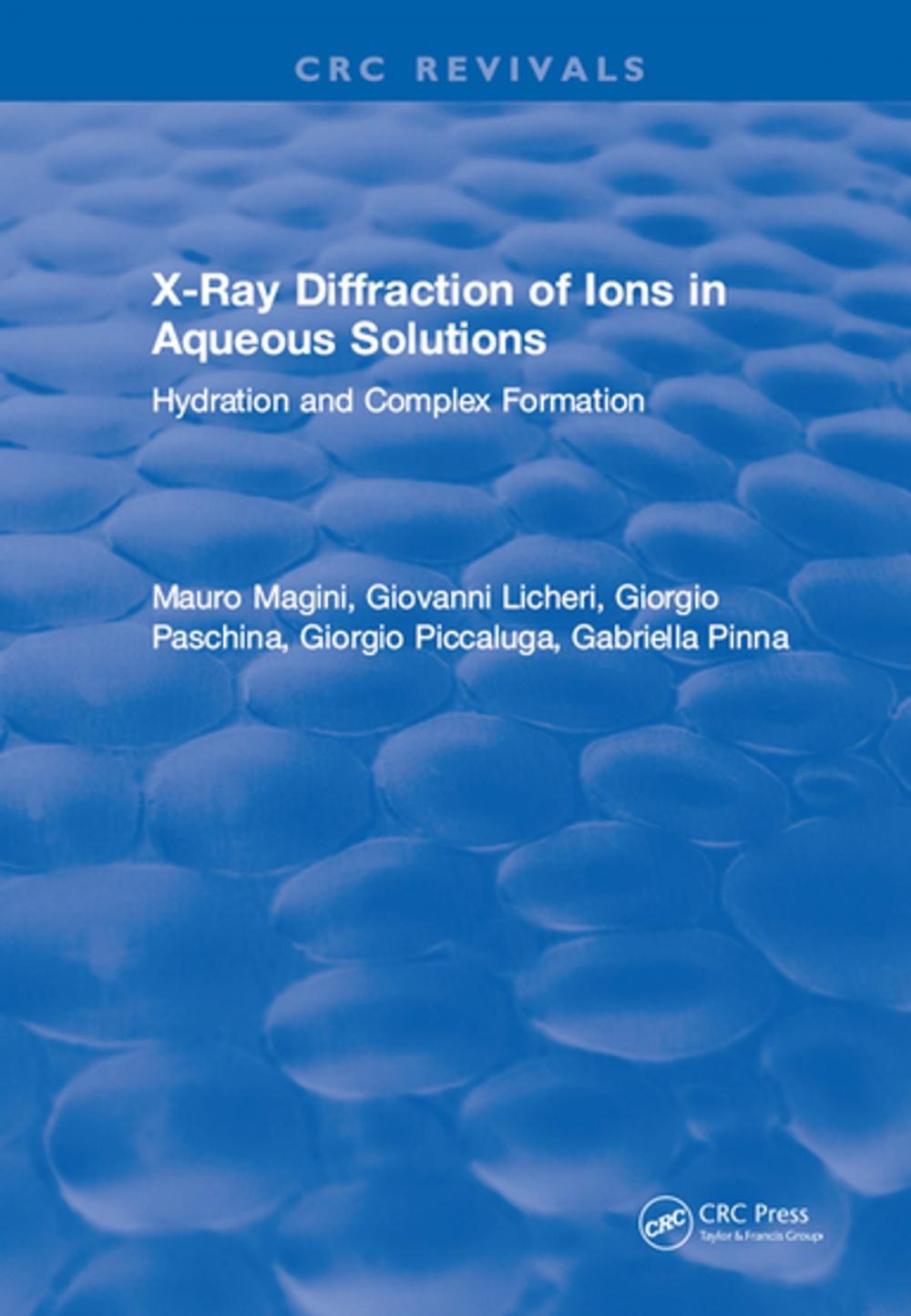 Big bigCover of X-Ray Diffraction of Ions in Aqueous Solutions: Hydration and Complex Formation