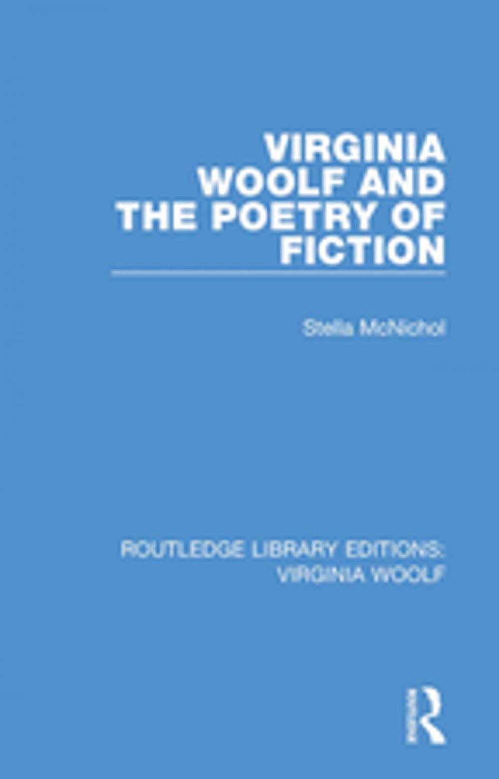 Big bigCover of Virginia Woolf and the Poetry of Fiction