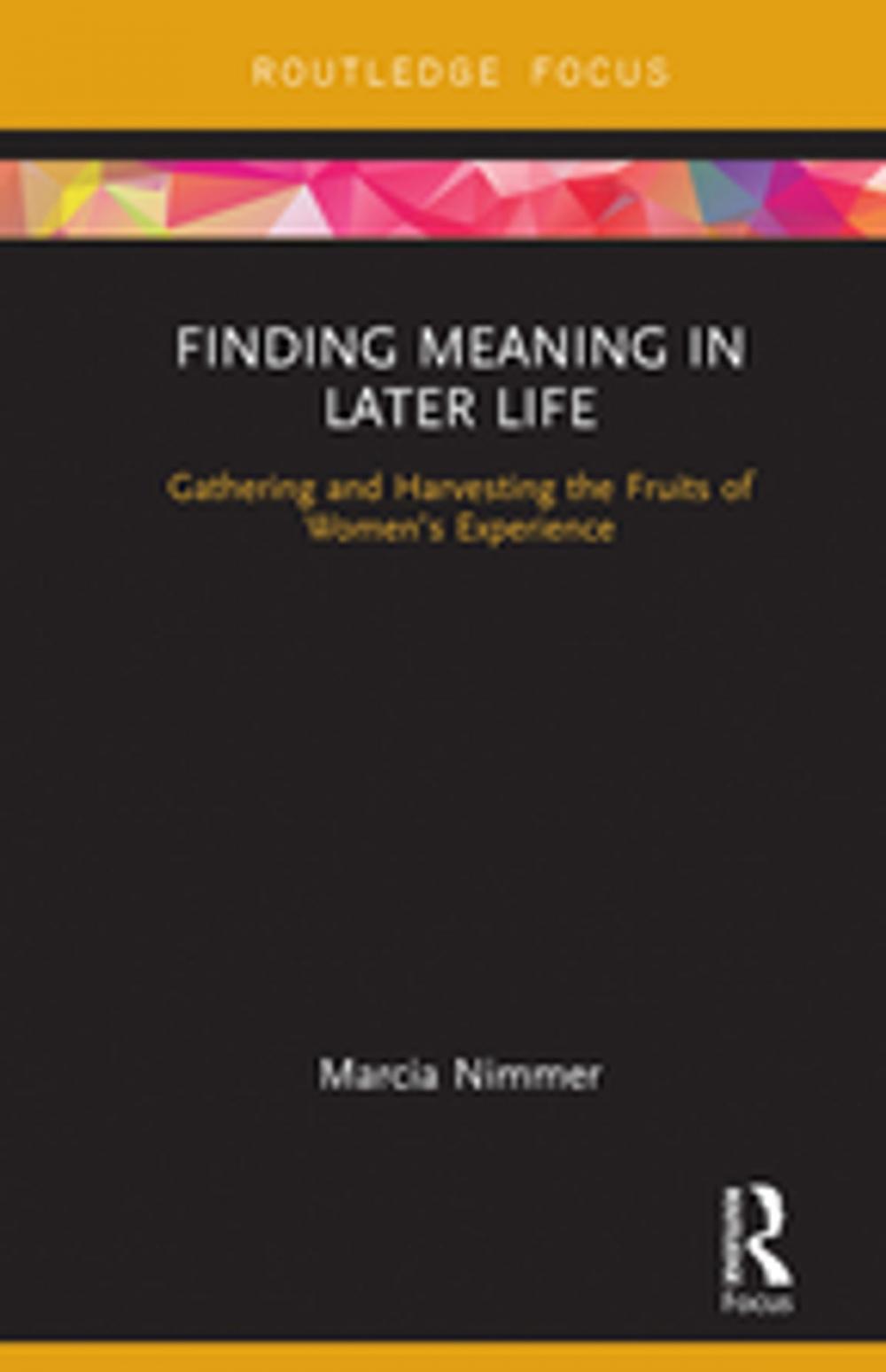 Big bigCover of Finding Meaning in Later Life