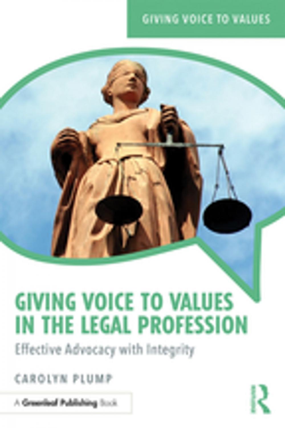 Big bigCover of Giving Voice to Values in the Legal Profession