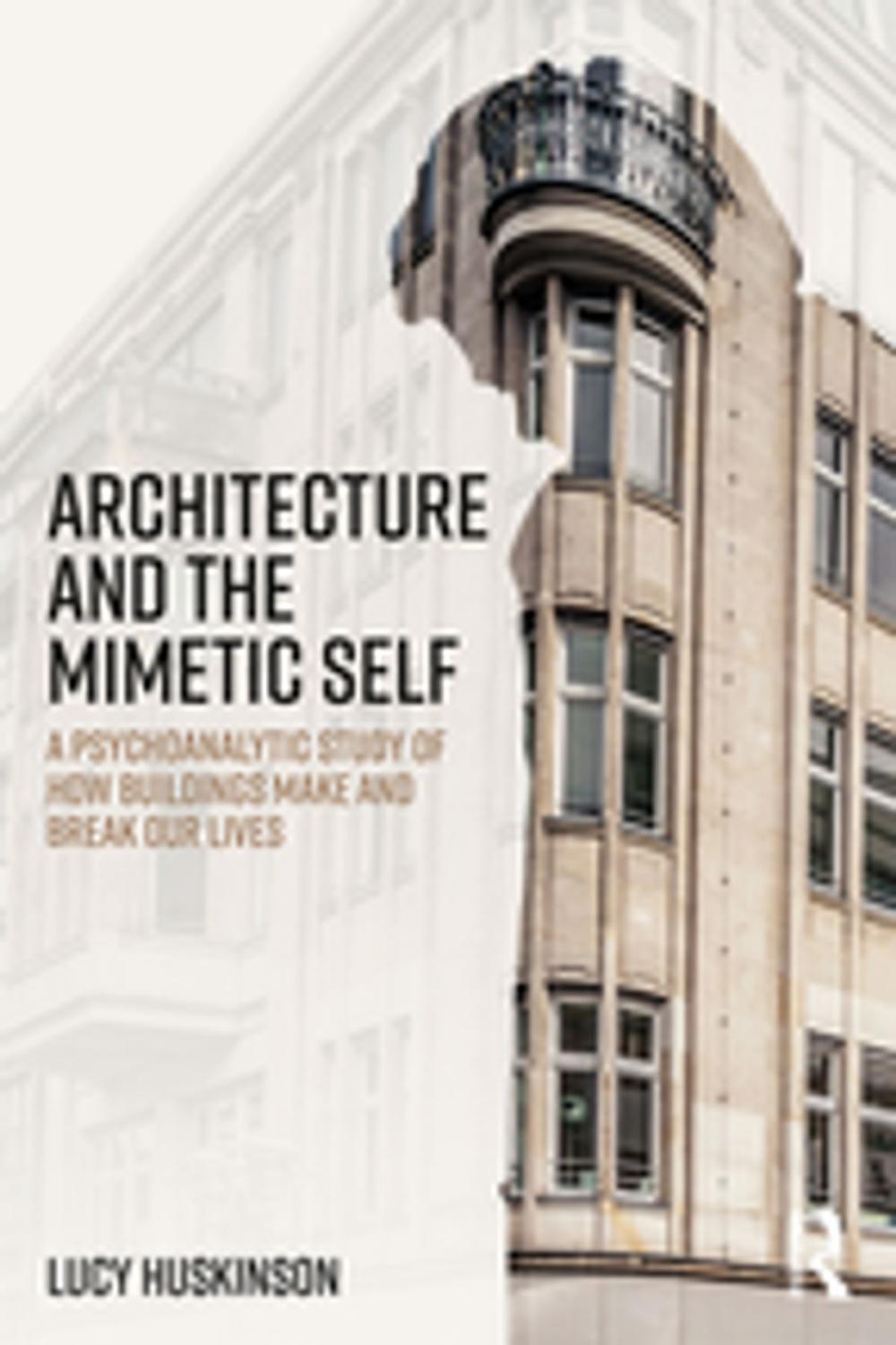 Big bigCover of Architecture and the Mimetic Self