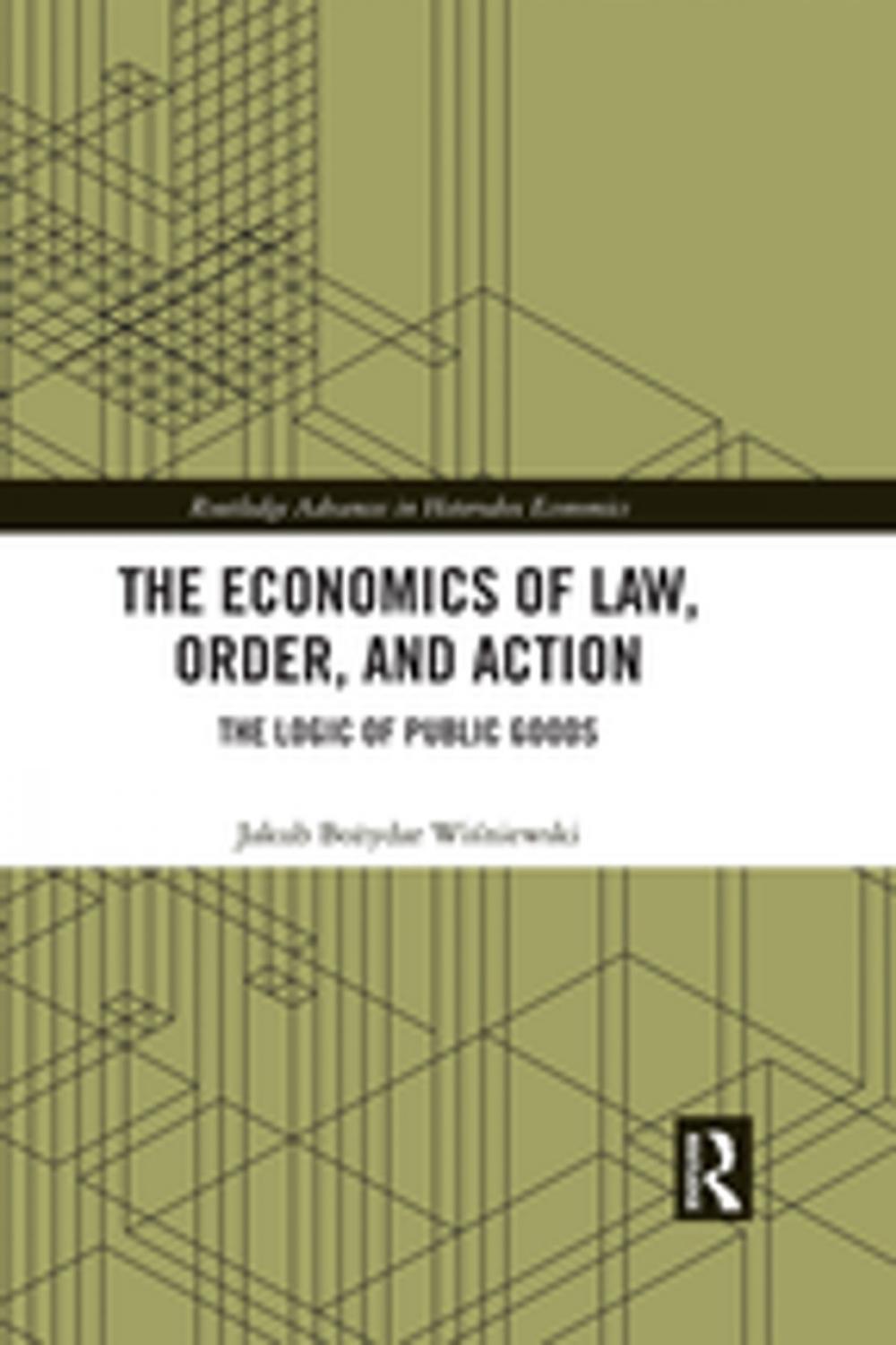 Big bigCover of The Economics of Law, Order, and Action