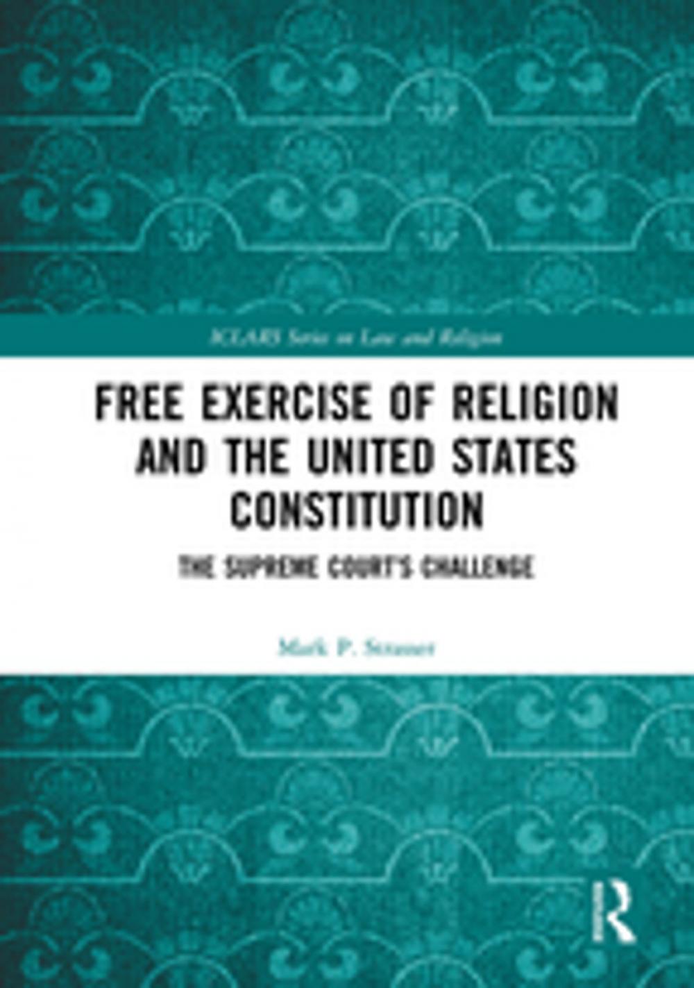 Big bigCover of Free Exercise of Religion and the United States Constitution