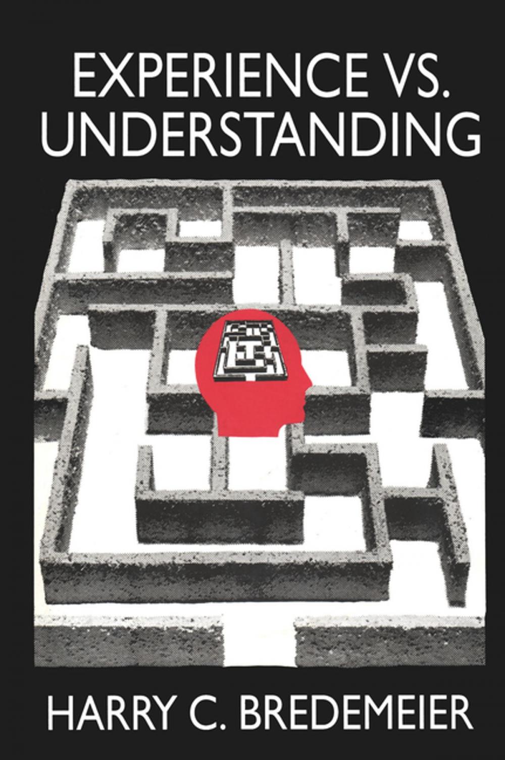 Big bigCover of Experience Versus Understanding