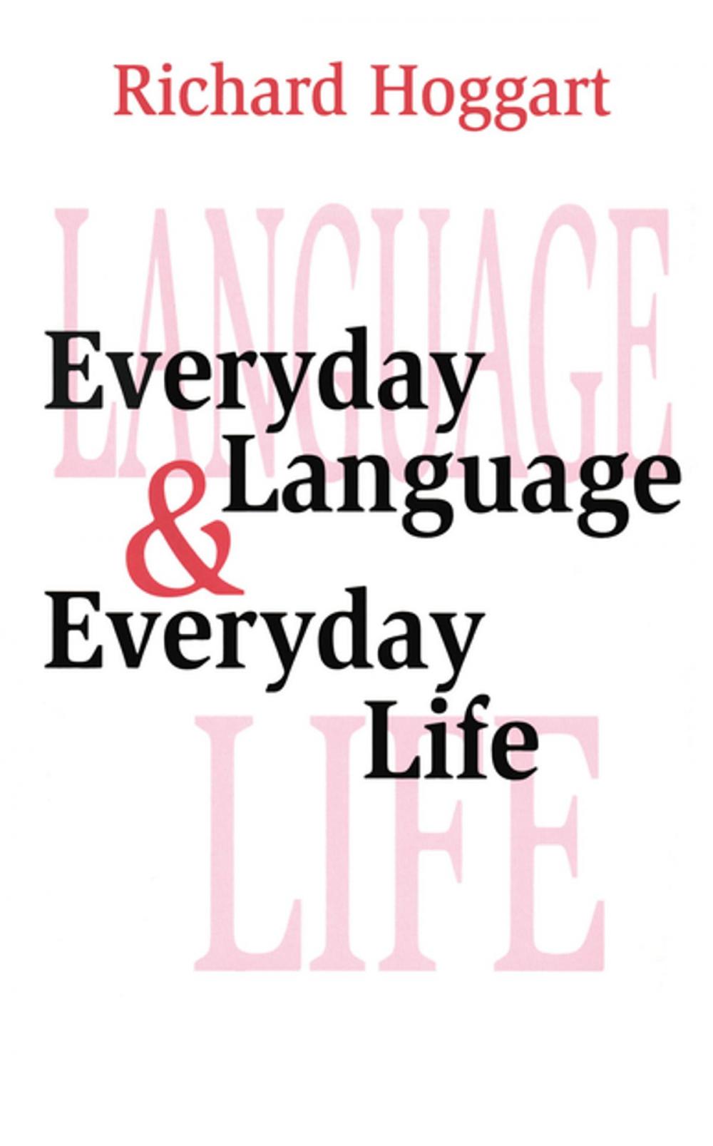 Big bigCover of Everyday Language and Everyday Life