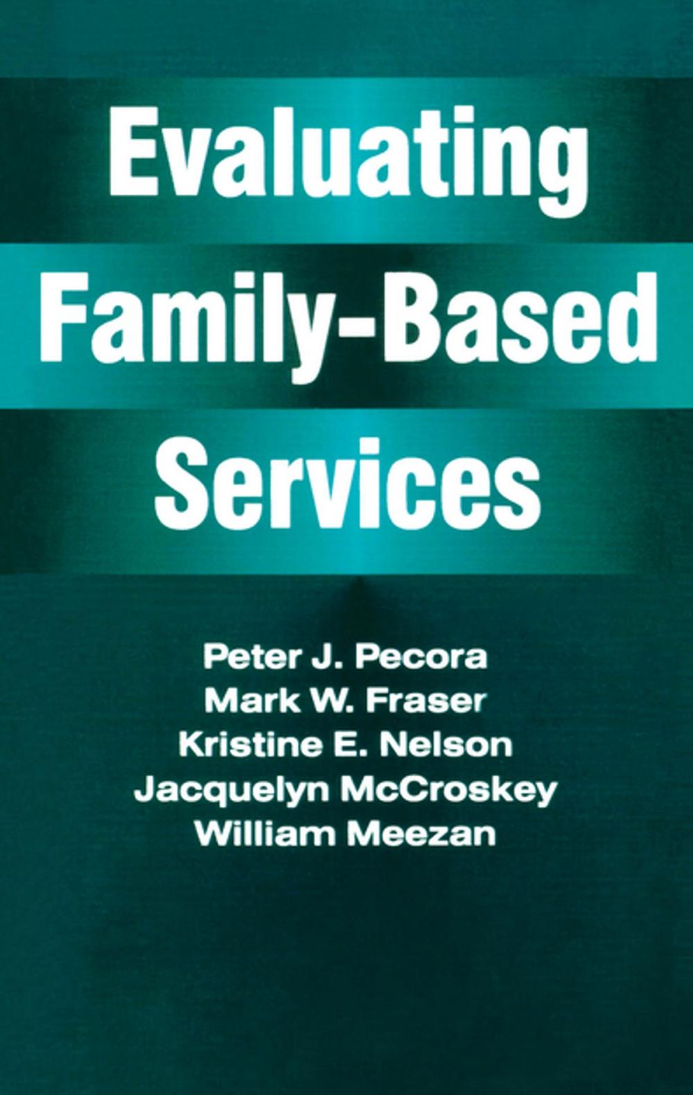 Big bigCover of Evaluating Family-Based Services