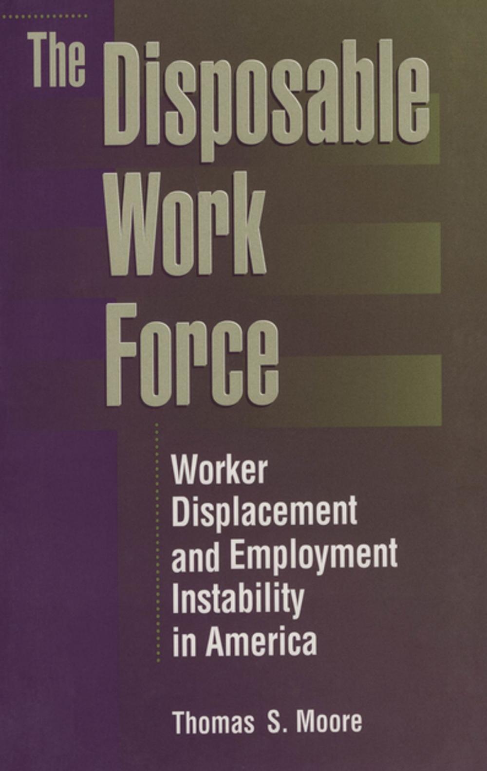 Big bigCover of The Disposable Work Force