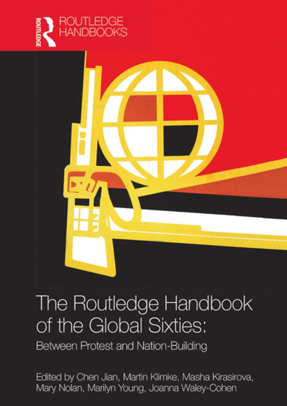 Big bigCover of The Routledge Handbook of the Global Sixties