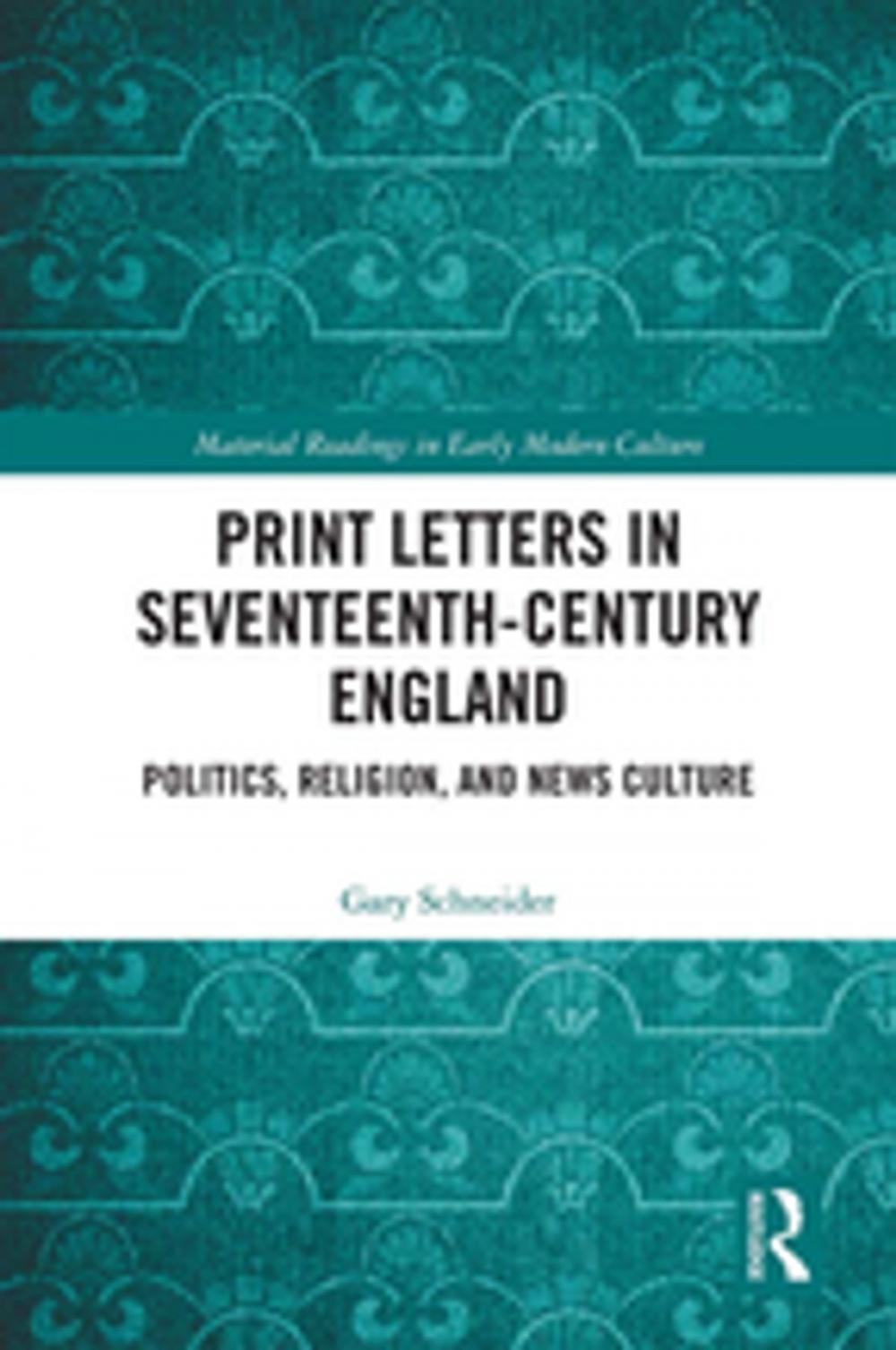 Big bigCover of Print Letters in Seventeenth‐Century England