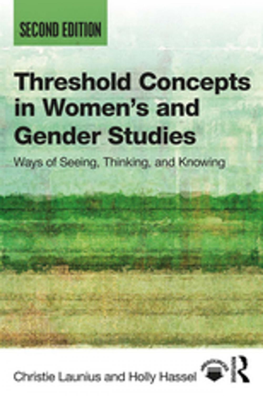 Big bigCover of Threshold Concepts in Women’s and Gender Studies