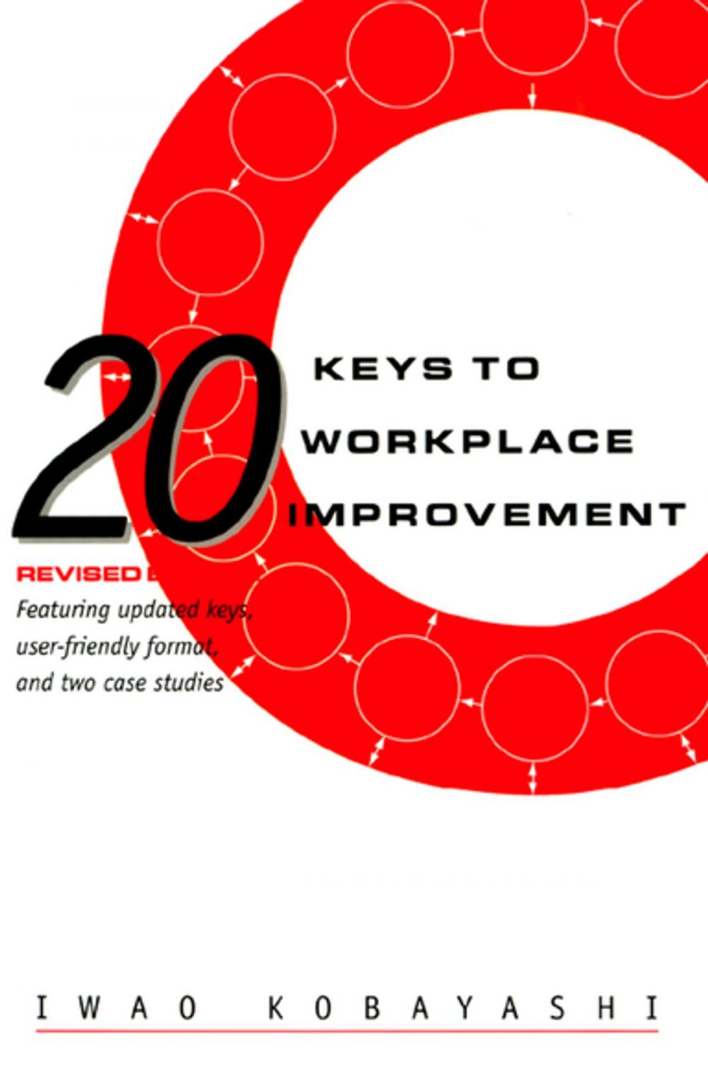 Big bigCover of 20 Keys to Workplace Improvement