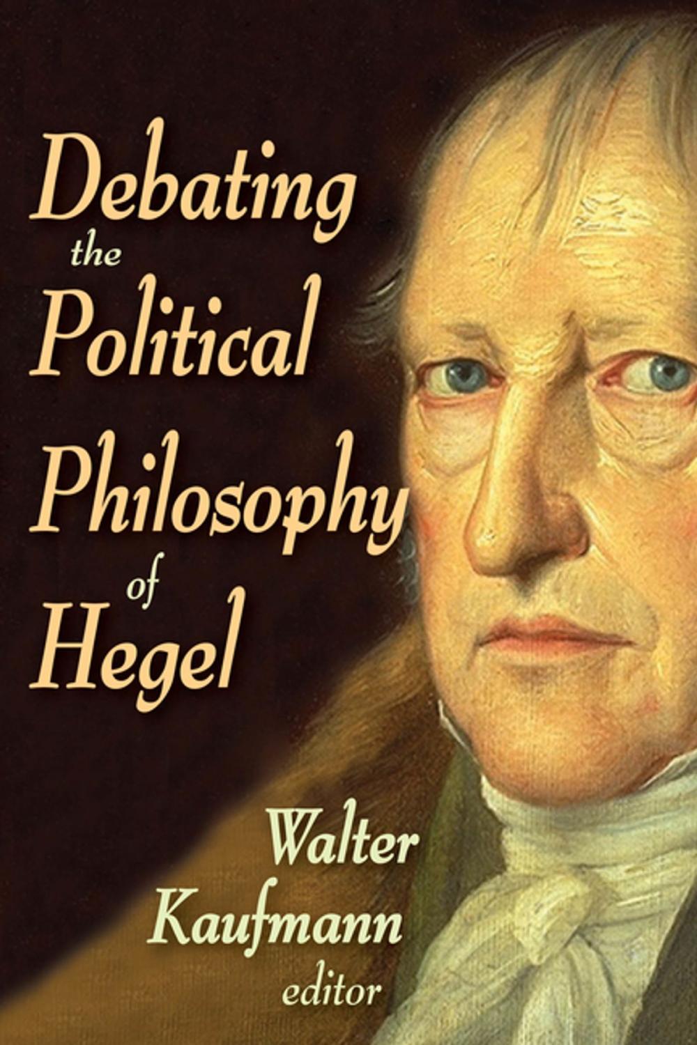 Big bigCover of Debating the Political Philosophy of Hegel