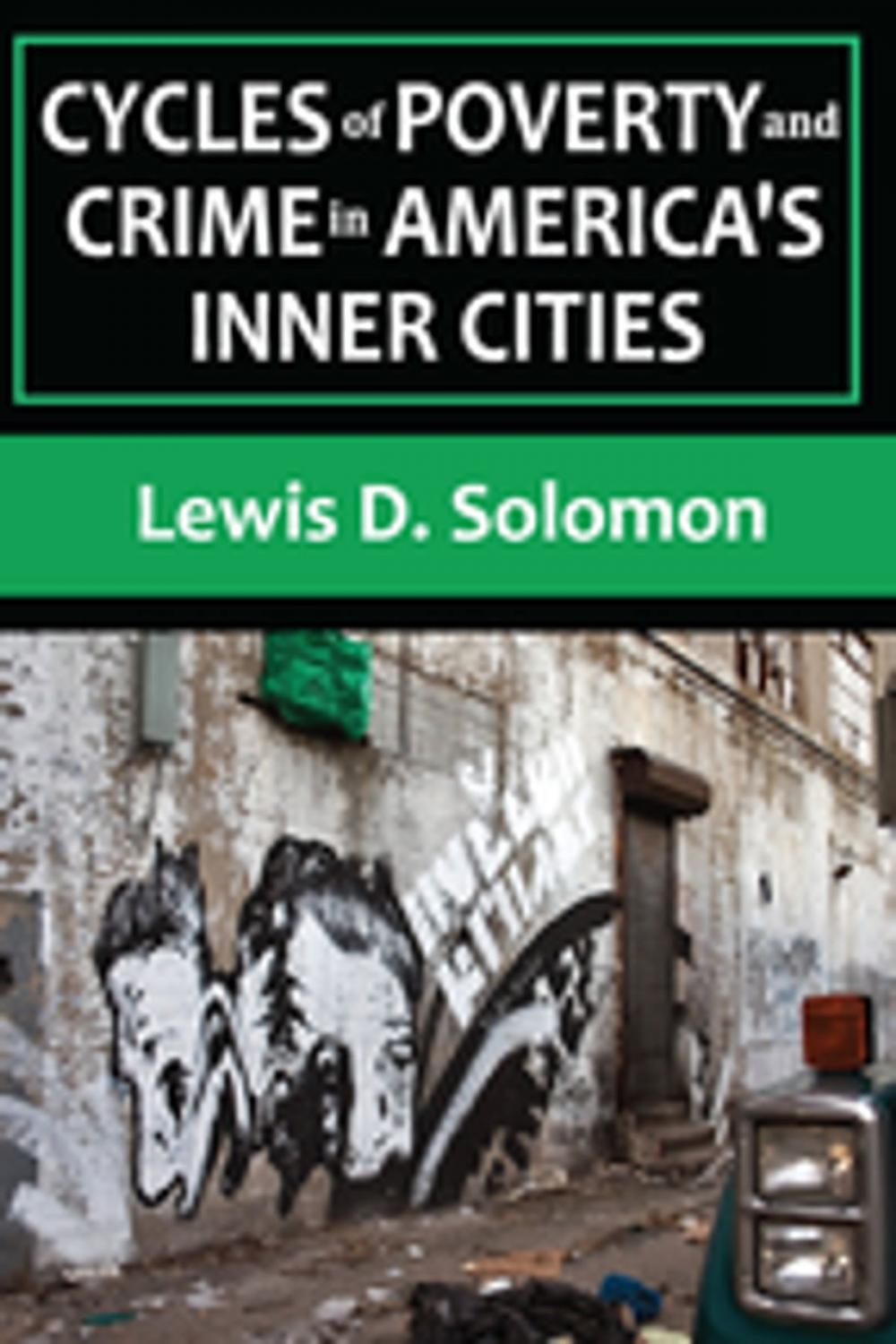 Big bigCover of Cycles of Poverty and Crime in America's Inner Cities