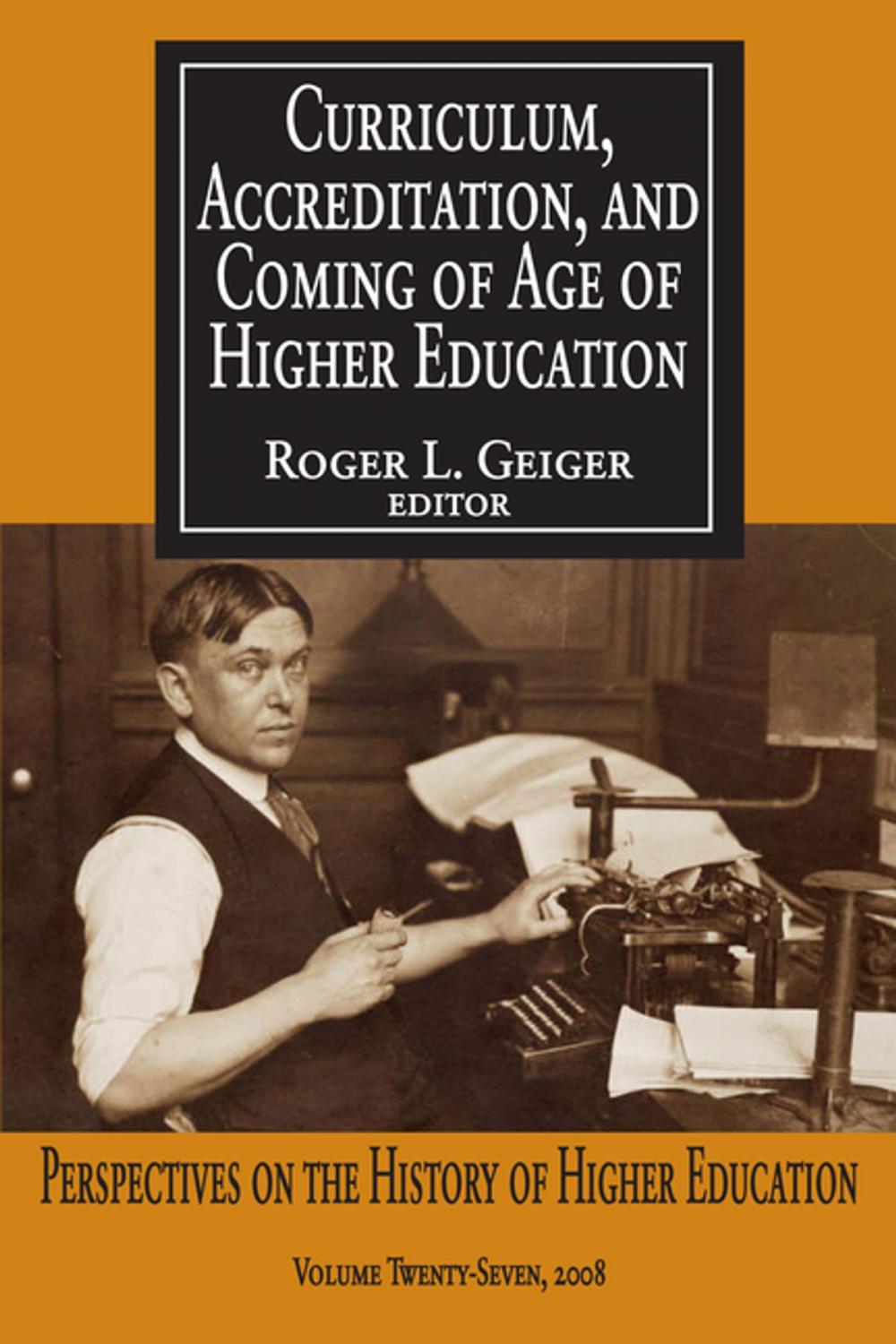 Big bigCover of Curriculum, Accreditation and Coming of Age of Higher Education